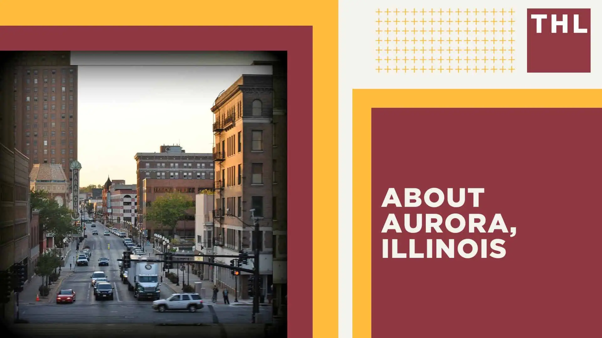 Aurora Car Accident Lawyer; About Aurora, Illinois