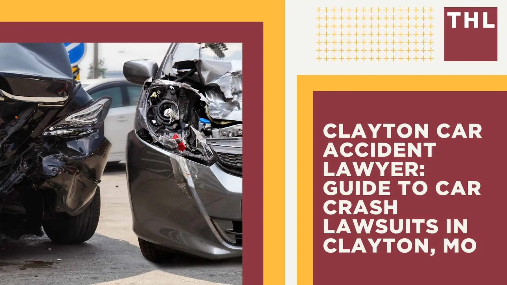 Clayton Car Accident Lawyer; Clayton Car Accident Lawyer_ Guide to Car Crash Lawsuits in Clayton, MO