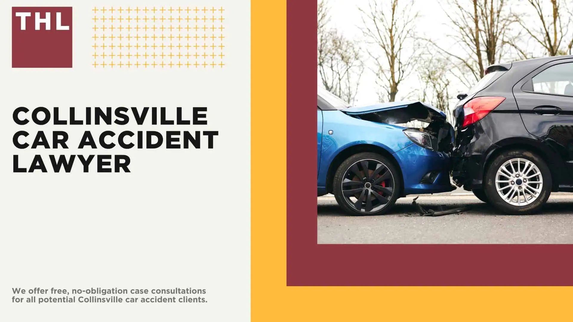 Collinsville Car Accident Lawyer; Six Steps to Take After Your Car Accident in Collinsville, IL; Common Causes of Car Accidents in Collinsville, IL; How Do I Receive Compensation For My Injuries; Illinois is Fighting Distracted Driving; TORHOERMAN LAW Most Reliable Collinsville Car Accident Lawyer