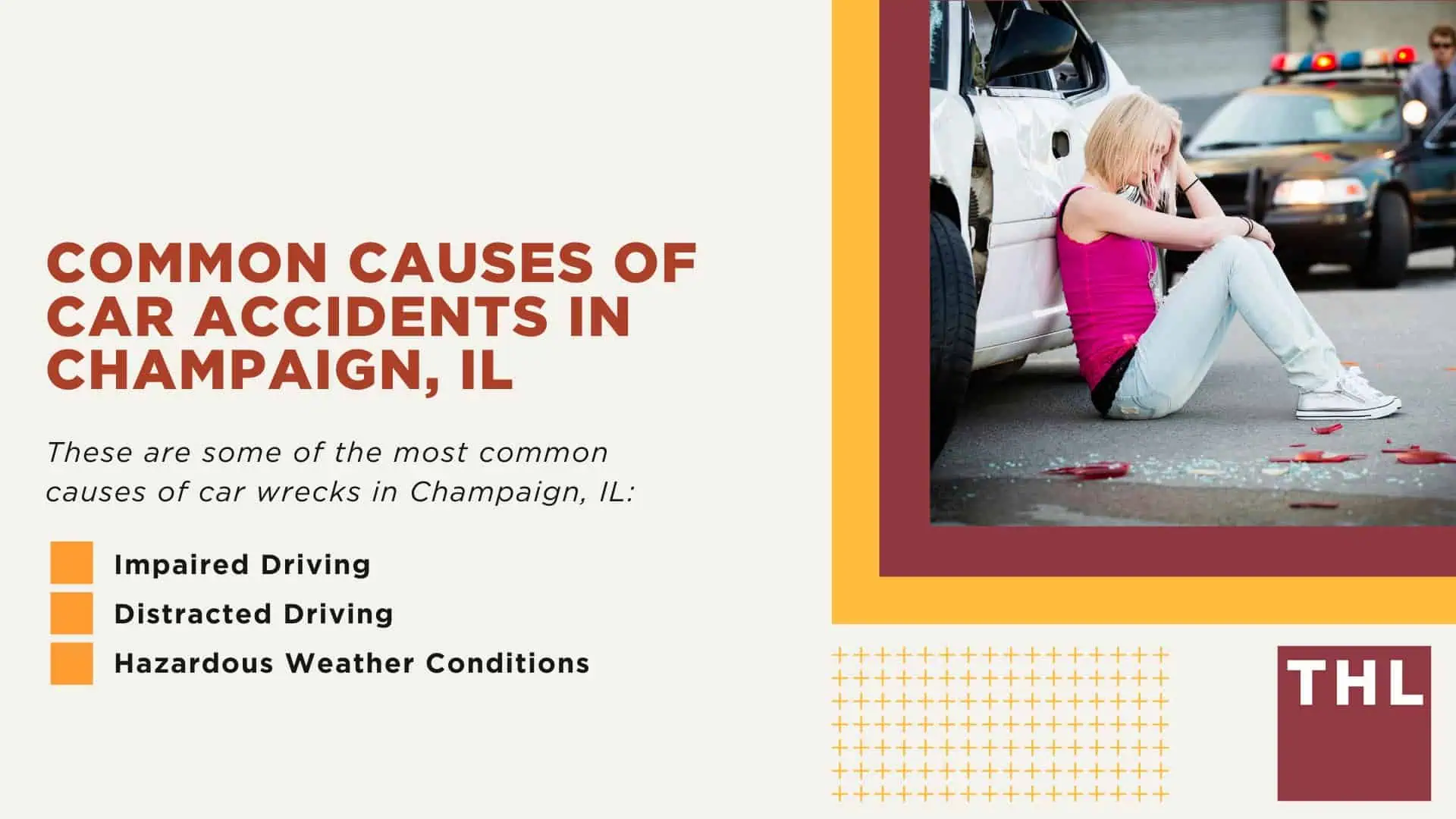 Champaign Car Accident Lawyer; Champaign, IL Car Accidents; Champaign, IL Car Accident Statistics;Common Causes of Car Accidents in Champaign, IL