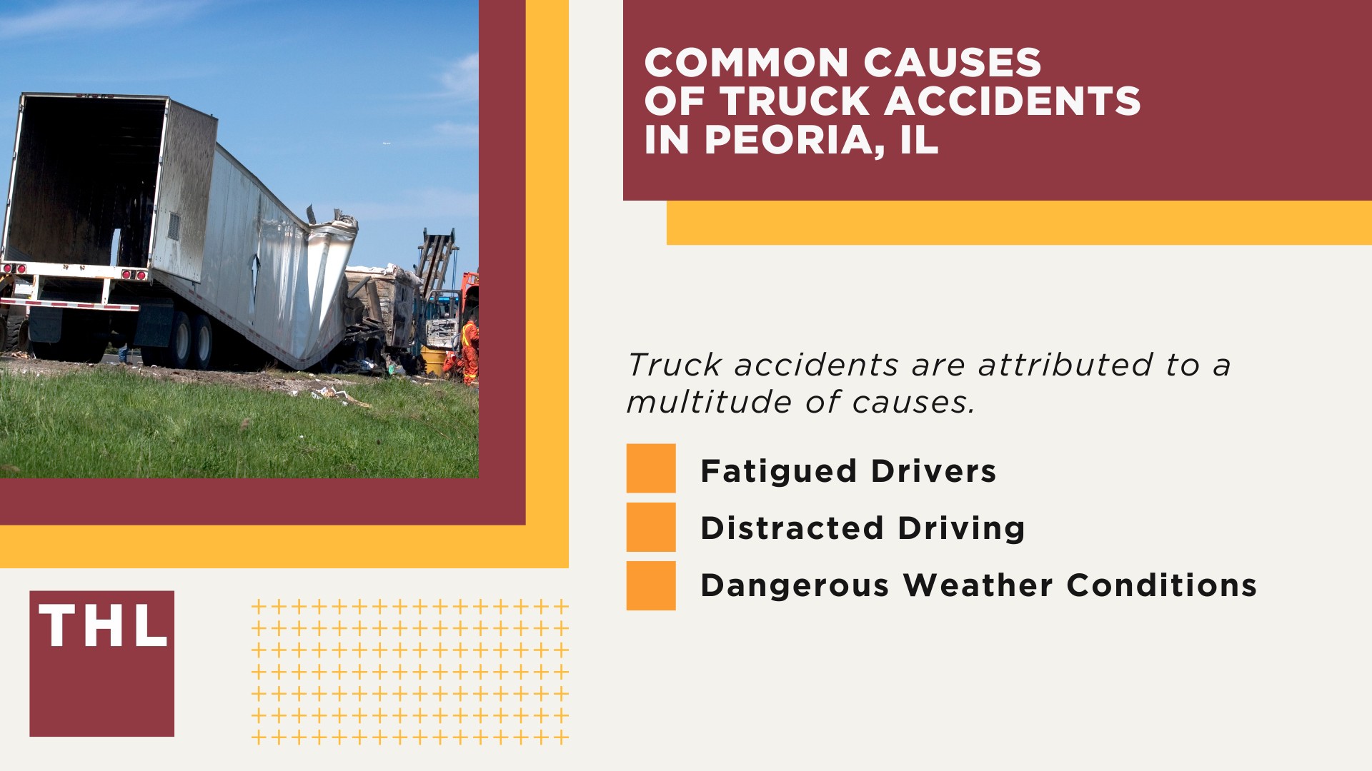 Peoria Truck Accident Lawyer; Illinois Truck Accident Statistics; Hiring a Peoria Truck Accident Lawyer; How to File a Peoria Truck Accident Lawsuit; How Much is My Peoria Truck Accident Lawsuit Worth; Common Causes of Truck Accidents in Peoria, IL