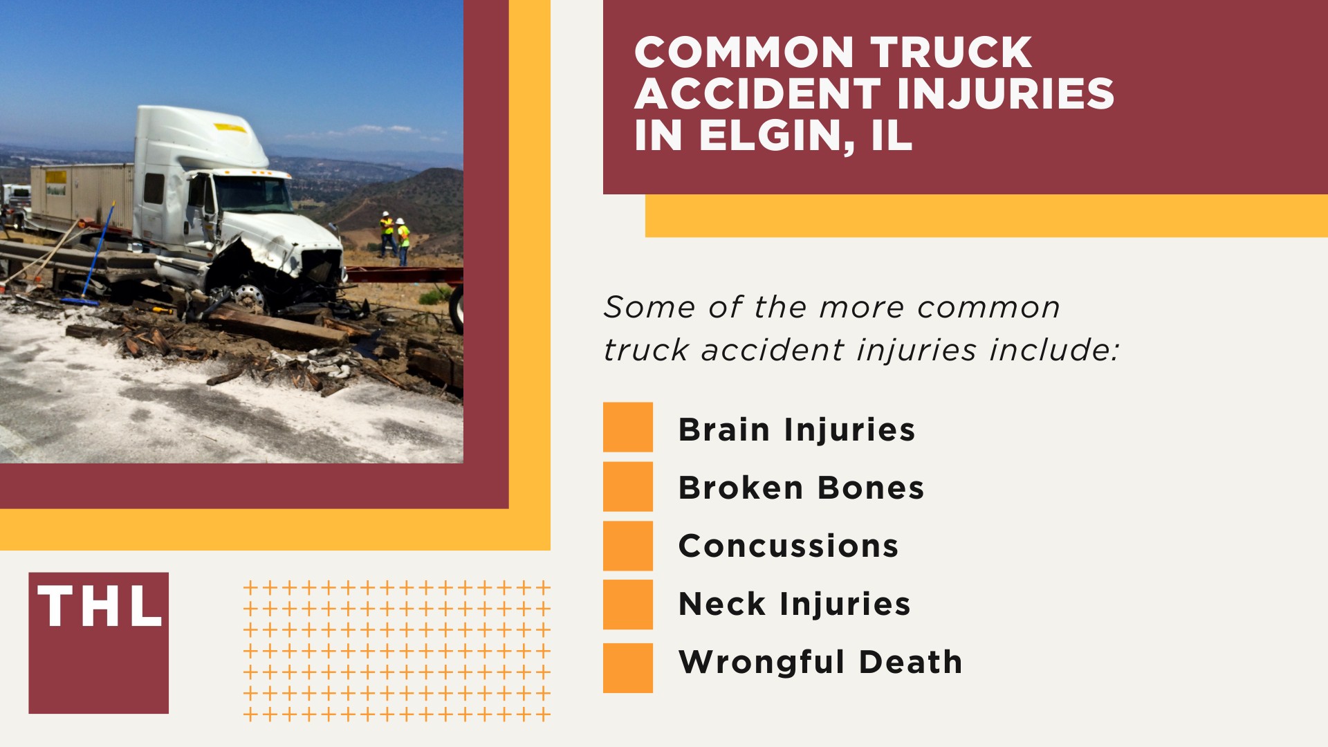 Elgin Truck Accident Lawyer; Common Truck Accident Injuries in Elgin, IL