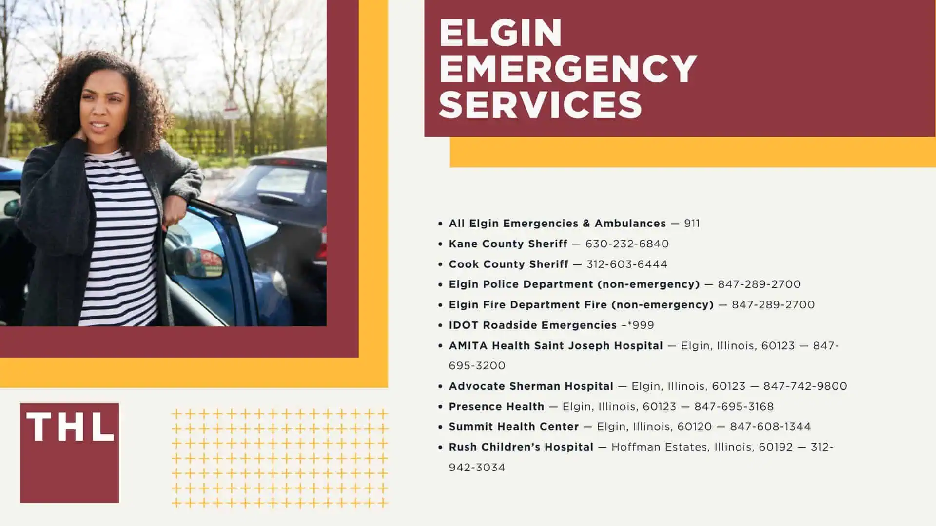 Elgin Car Accident Lawyer; Why Hire an Elgin Car Accident Lawyer; Elgin, IL Car Accident Statistics; What are Common Causes of Car Accidents; What are Common Causes of Car Accidents; Illinois Seat Belt Laws; How Can Elgin, IL Drivers Prevent Car Accidents;   What Should You Do if You’re in a Car Accident in Elgin, IL; Elgin Emergency Services