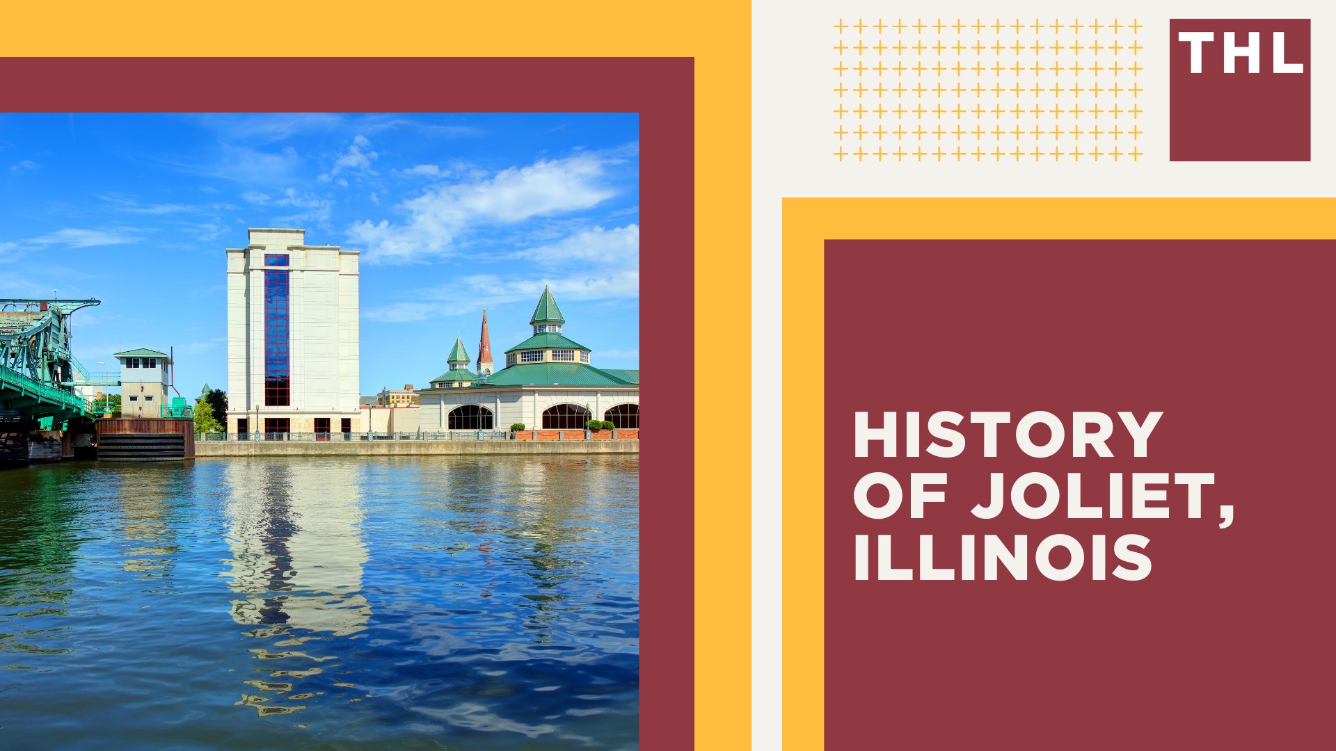 Joliet Injury Lawyer; History of Joliet, Illinois