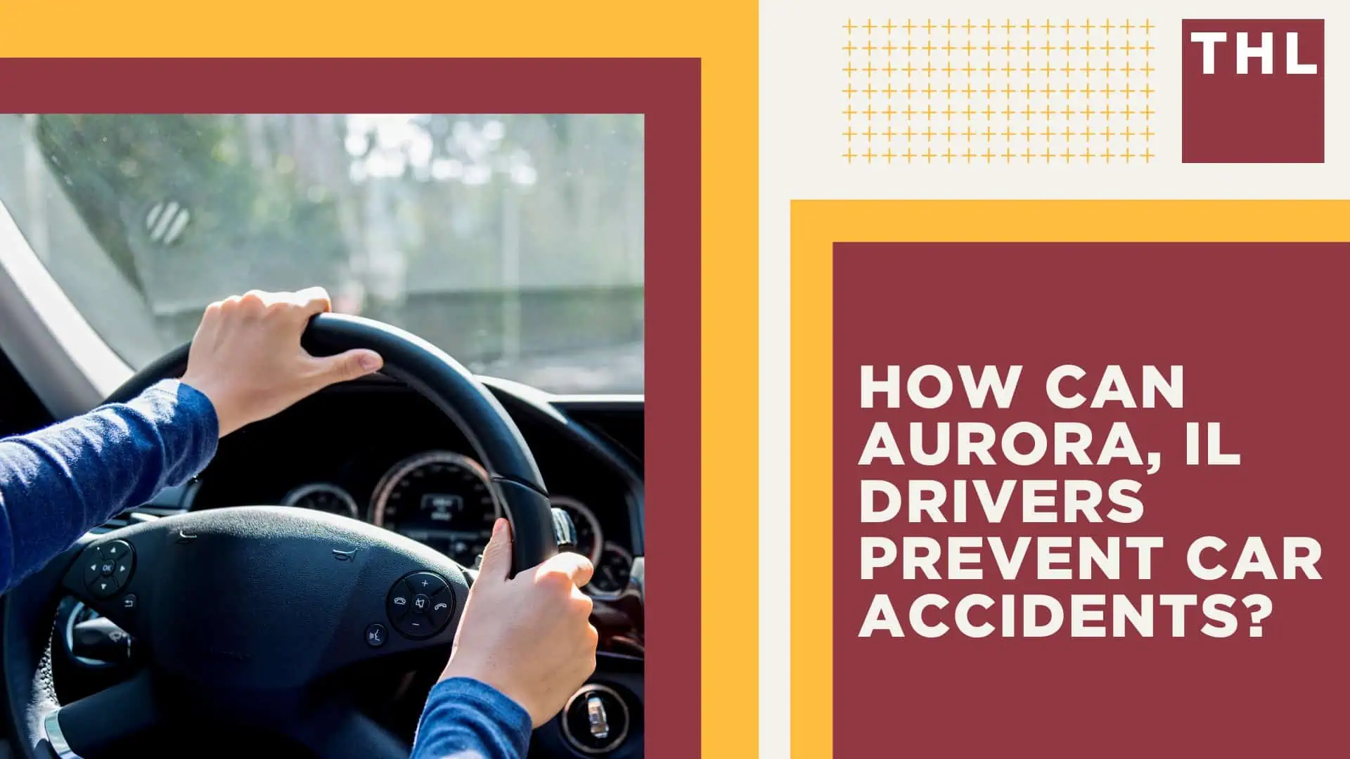 Aurora Car Accident Lawyer; About Aurora, Illinois; Aurora Car Accident Lawyer; Aurora, IL Car Accident Statistics; What Are the Common Causes of Car Accidents in Aurora, IL; Illinois Seat Belt Laws; How Can Aurora, IL Drivers Prevent Car Accidents