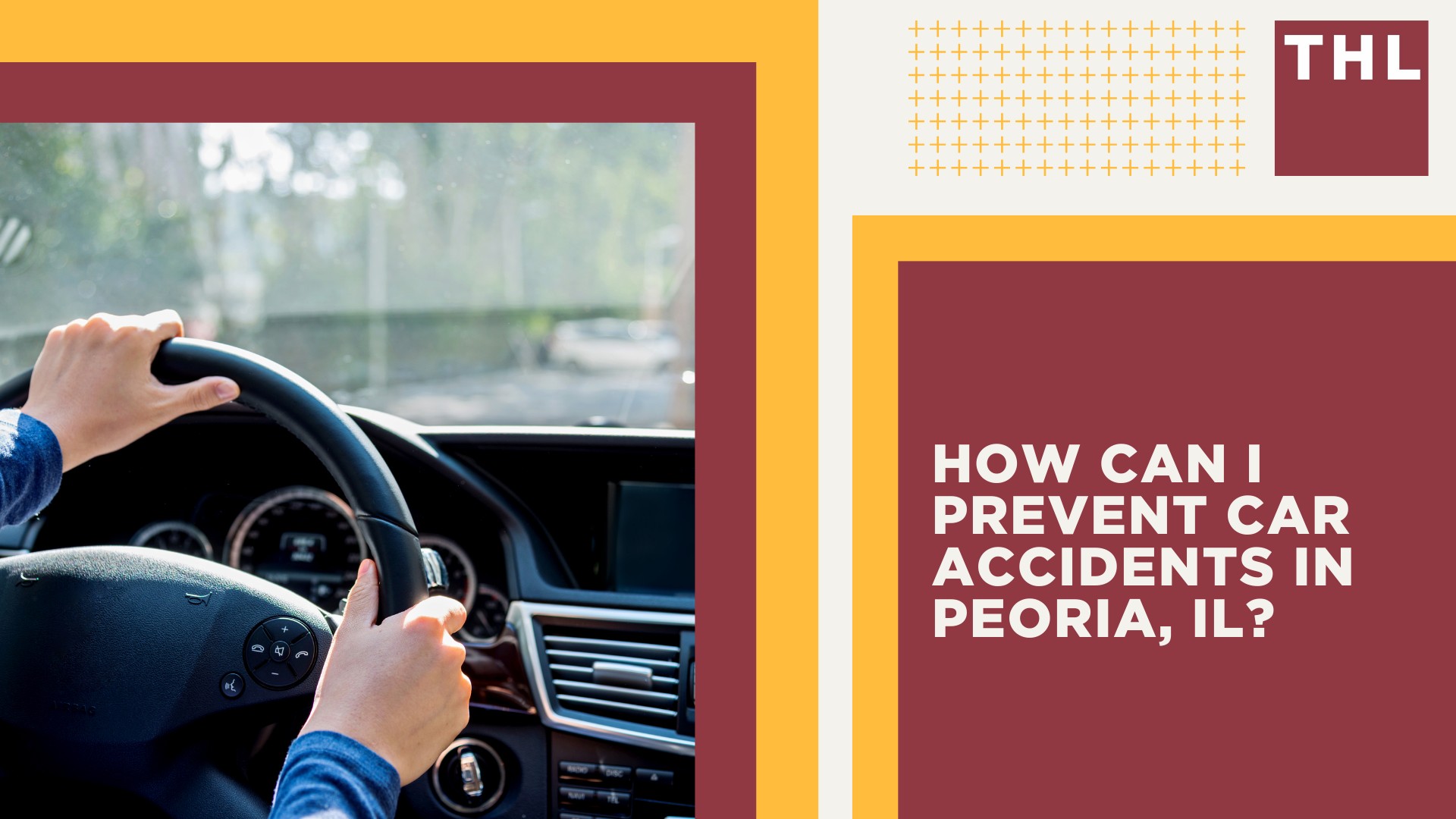 Peoria Car Accident Lawyer; Peoria Car Accident Statistics; Common Types of Car Accident Injuries; How Can I Prevent Car Accidents in Peoria, IL