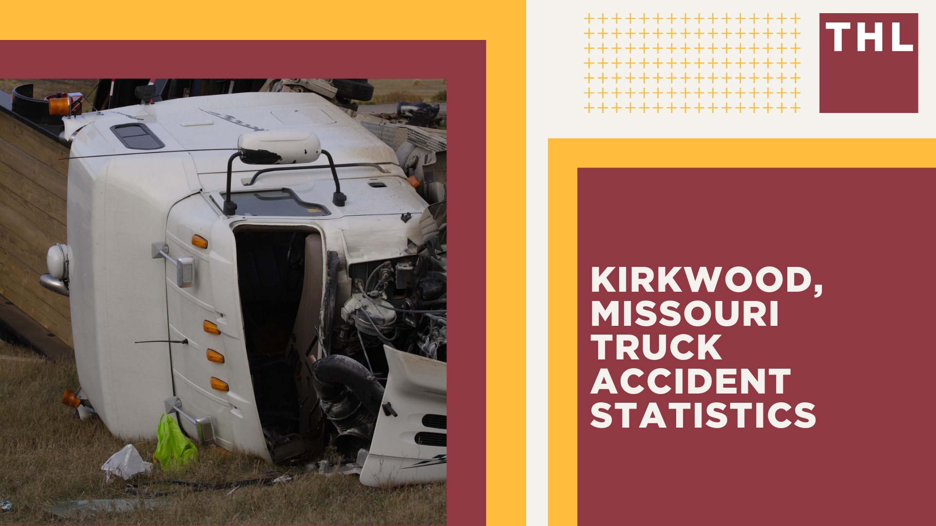 Kirkwood Truck Accident Lawyer; Kirkwood, Missouri Truck Accident Statistics