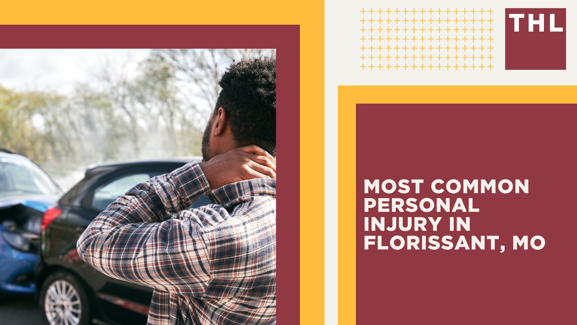 The #1 Florissant Personal Injury Lawyer; Most Common Personal Injury in Florissant, MO