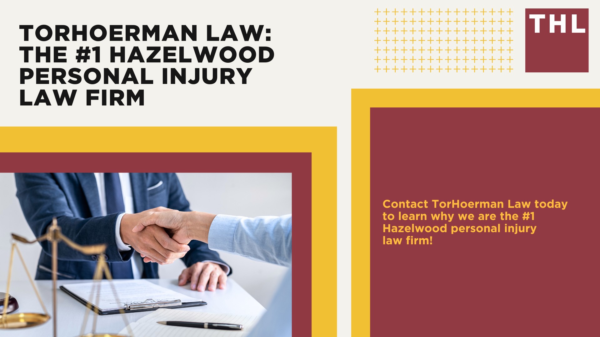 The #1 Hazelwood Personal Injury Lawyer; Overview of Hazelwood, Missouri; Hazelwood, MO Demographic Statistics; Things To Do Near Hazelwood, MO; Hazelwood Emergency Resources; Hiring a Hazelwood Personal Injury Lawyer; Filing a Hazelwood Personal Injury Lawsuit; TORHOERMAN LAW The #1 Hazelwood Personal Injury Law Firm