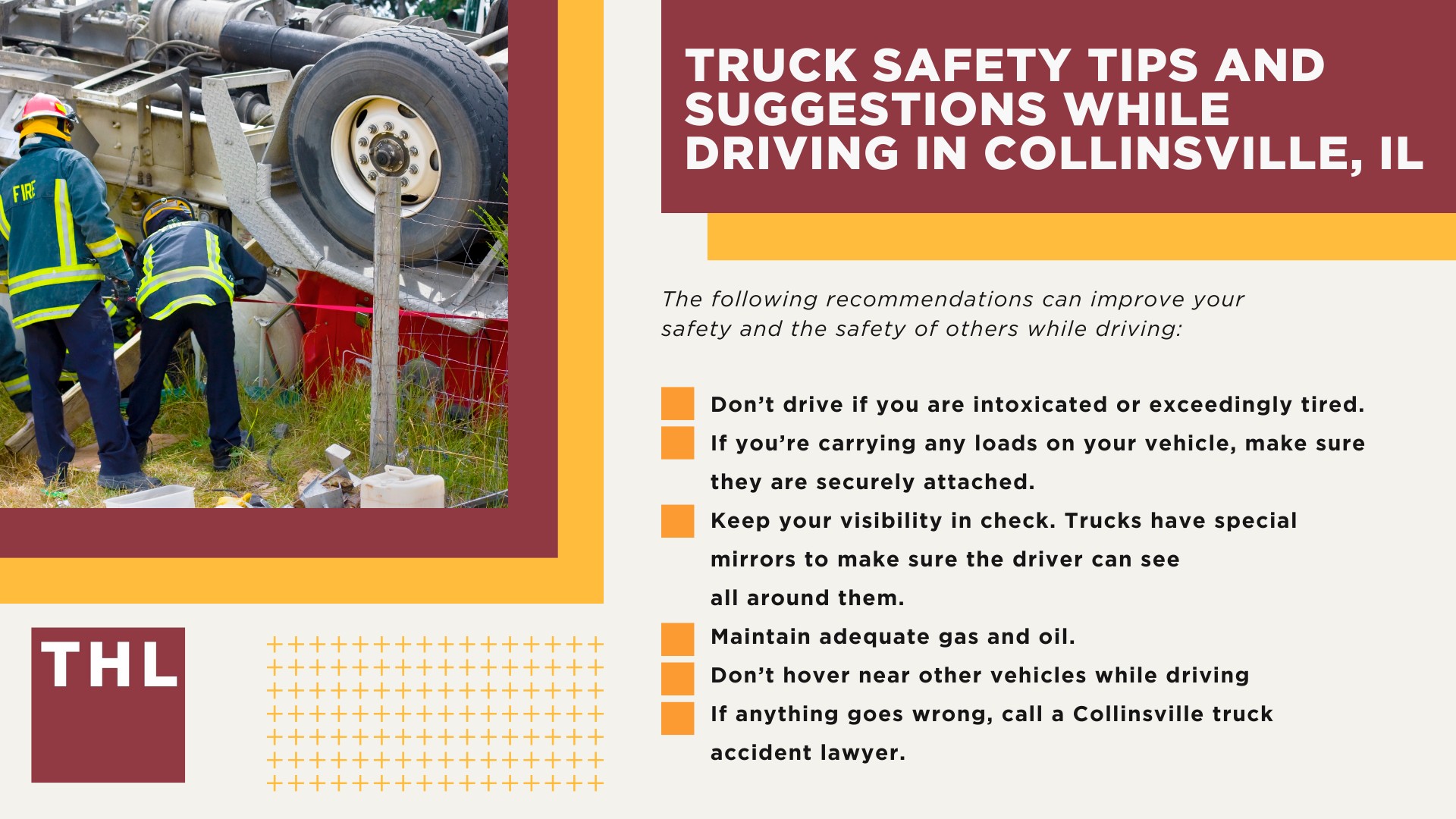 Collinsville Truck Accident Lawyer; What Are The Most Common Causes of Truck Accidents; Truck Safety Tips and Suggestions While Driving in Collinsville, IL