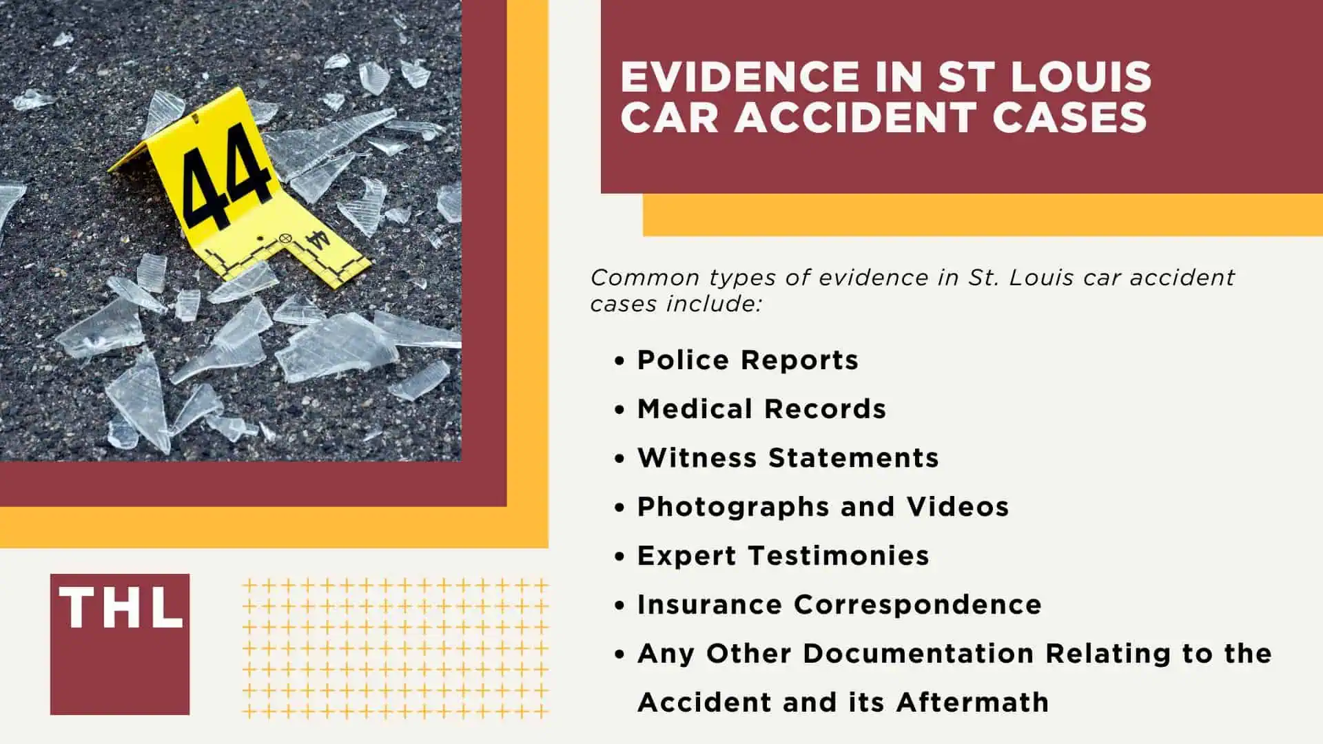 Evidence in St Louis Car Accident Cases