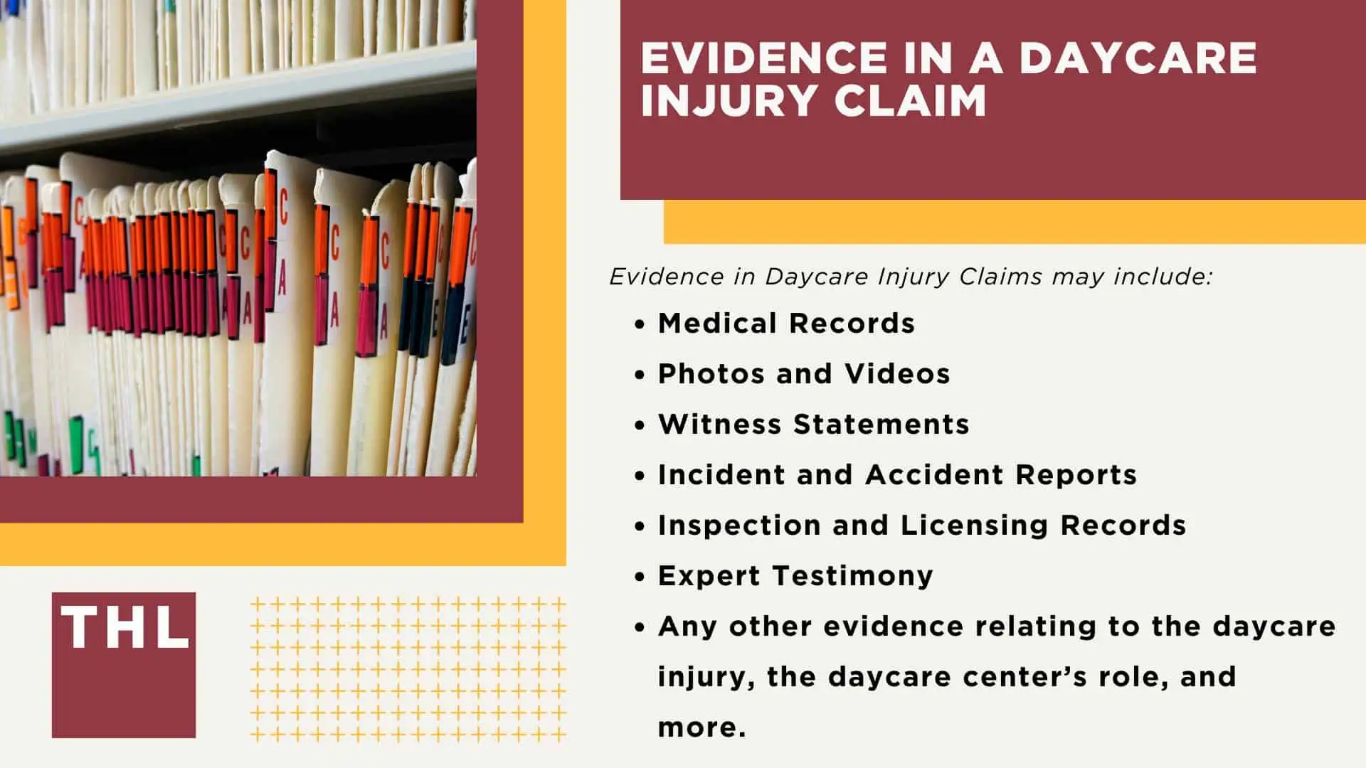 Evidence in a Daycare Injury Claim; Daycare Injury Evidence