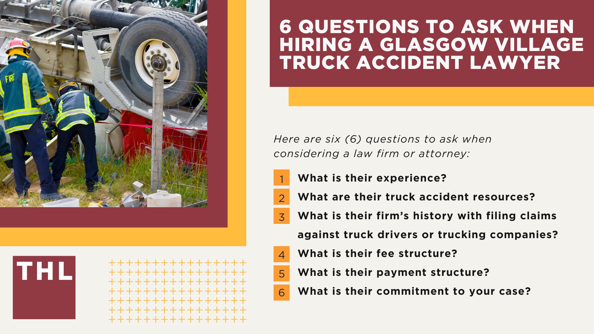 The #1 Glasgow Village Truck Accident Lawyer; Glasgow Village Truck Accident Lawyer; 6 Questions to Ask When Hiring a Glasgow Village Truck Accident Lawyer