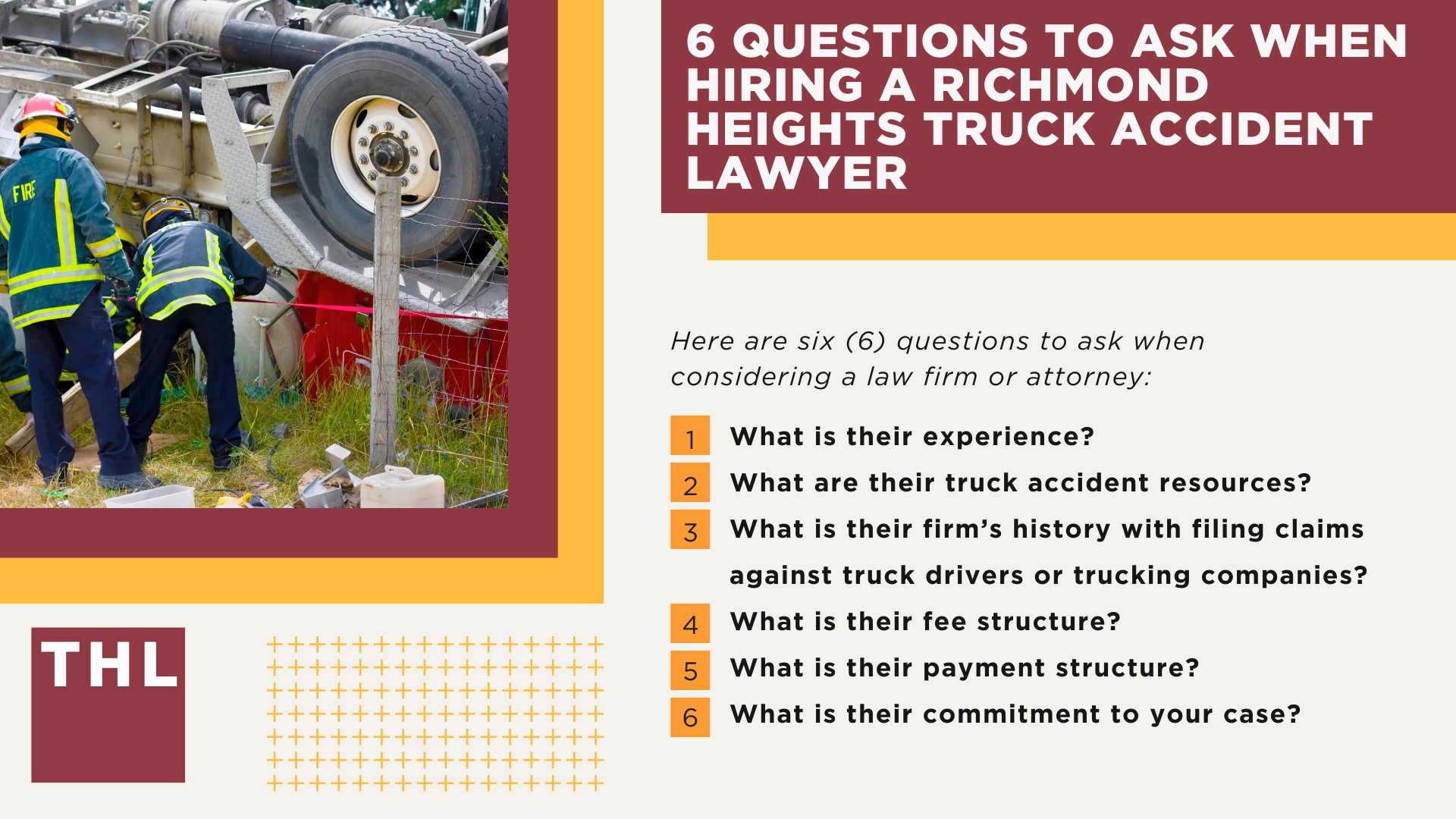 The #1 Richmond Heights Truck Accident Lawyer; Richmond Heights Truck Accident Lawyer; 6 Questions to Ask When Hiring a Richmond Heights Truck Accident Lawyer