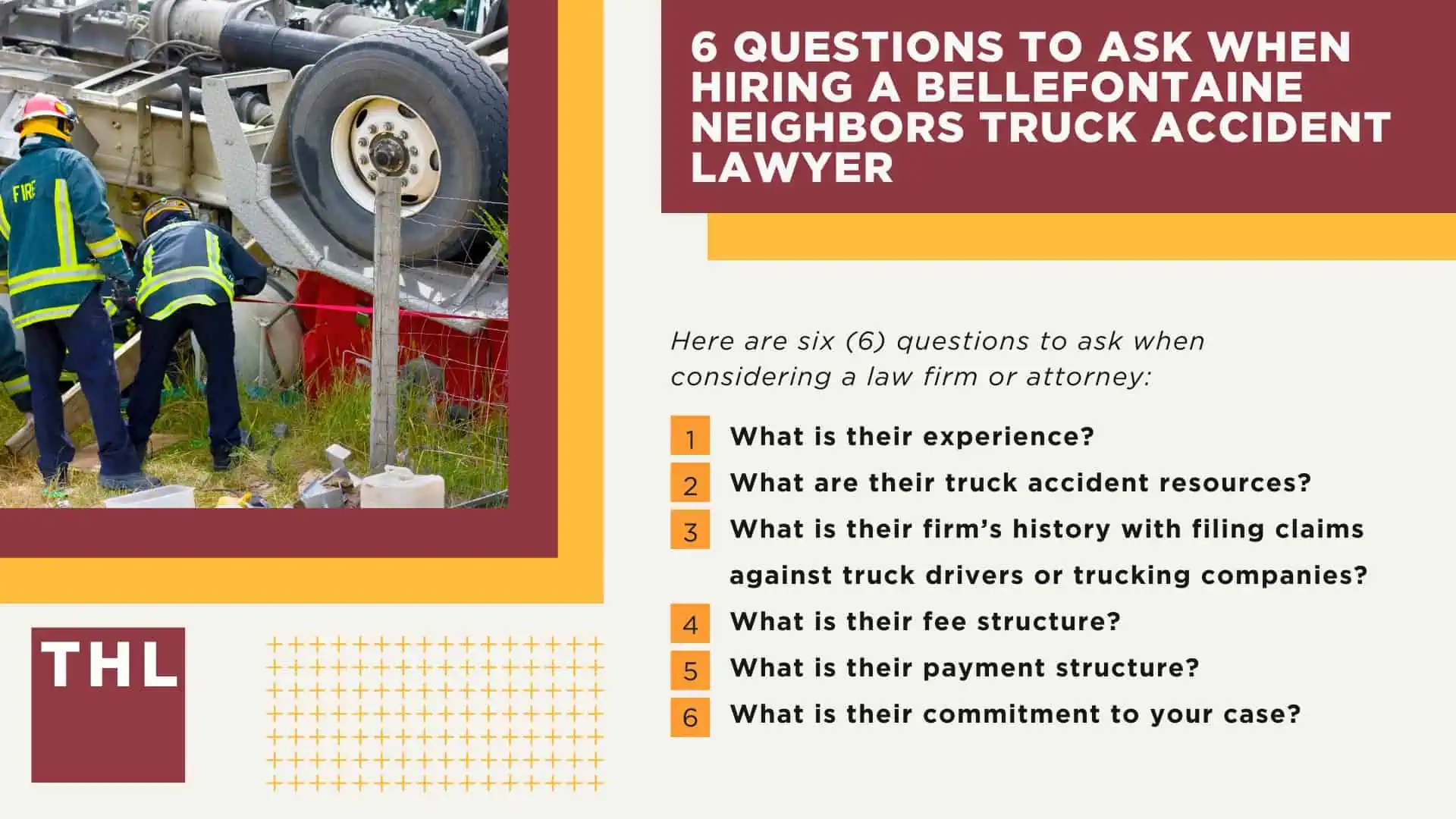 Bellefontaine Neighbors Truck Accident Lawyer; The #1 Bellefontaine Neighbors Truck Accident Lawyer; 6 Questions to Ask When Hiring aN Arnold Truck Accident Lawyer