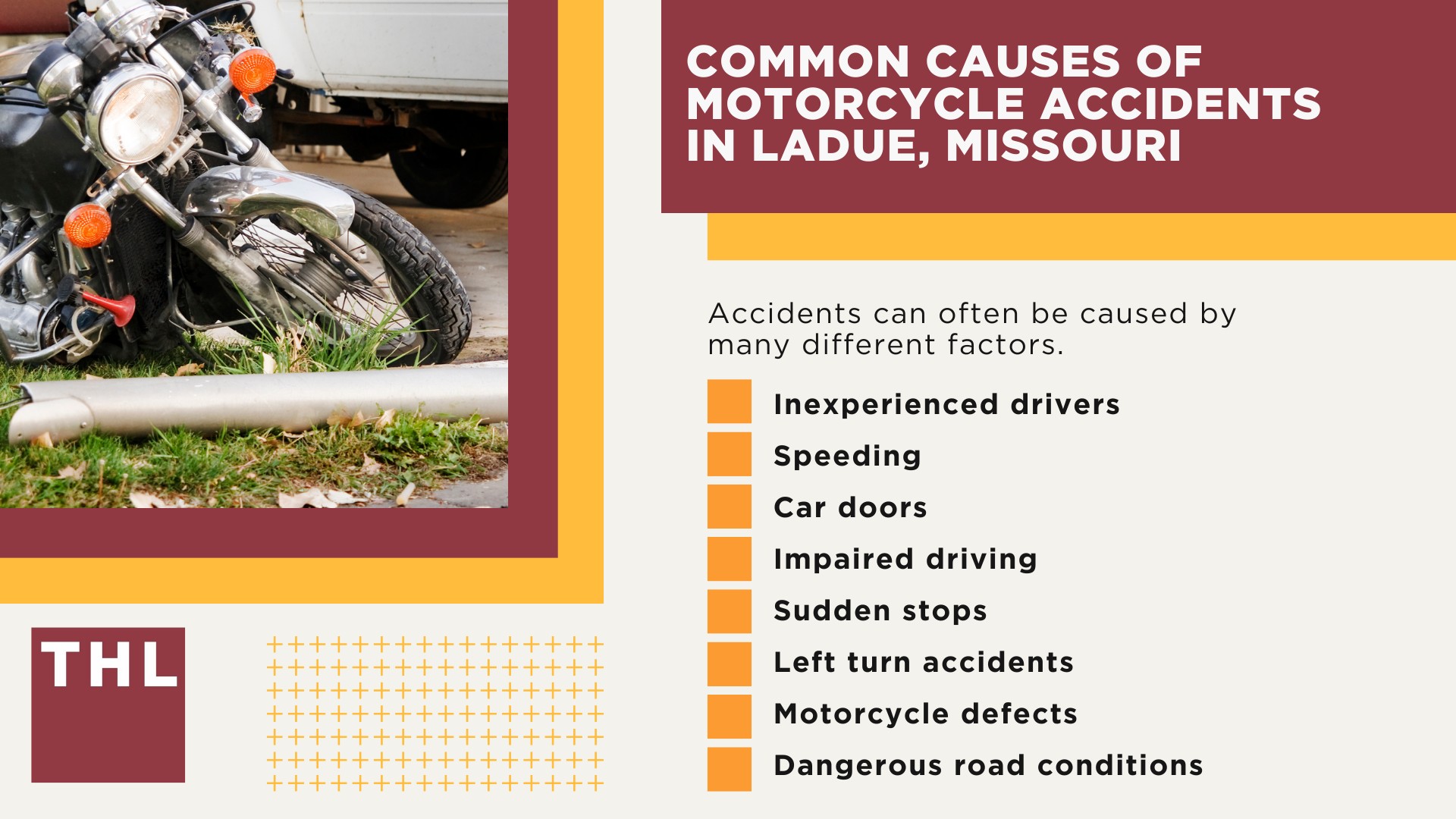 The #1 Ladue Motorcycle Accident Lawyer; Ladue Motorcycle Accident Statistics; Ladue Motorcycle Laws; Missouri Motorcycle Helmet Laws; Common Causes of Motorcycle Accidents in Ladue, Missouri