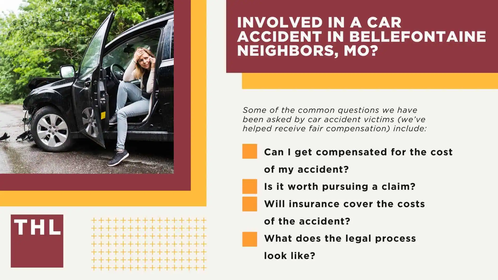 The #1 Bellefontaine Neighbors Car Accident Lawyer; Involved in a Car Accident in Arnold, MO