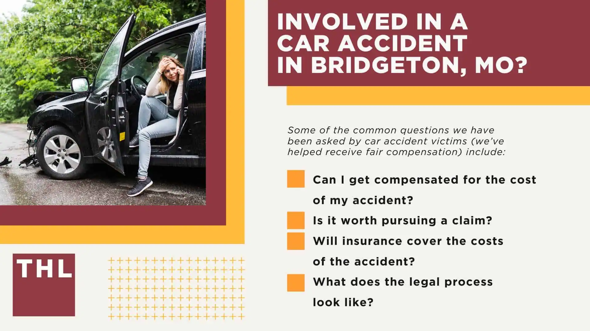 The #1 Bridgeton Car Accident Lawyer; Involved in a Car Accident in Bridgeton, MO