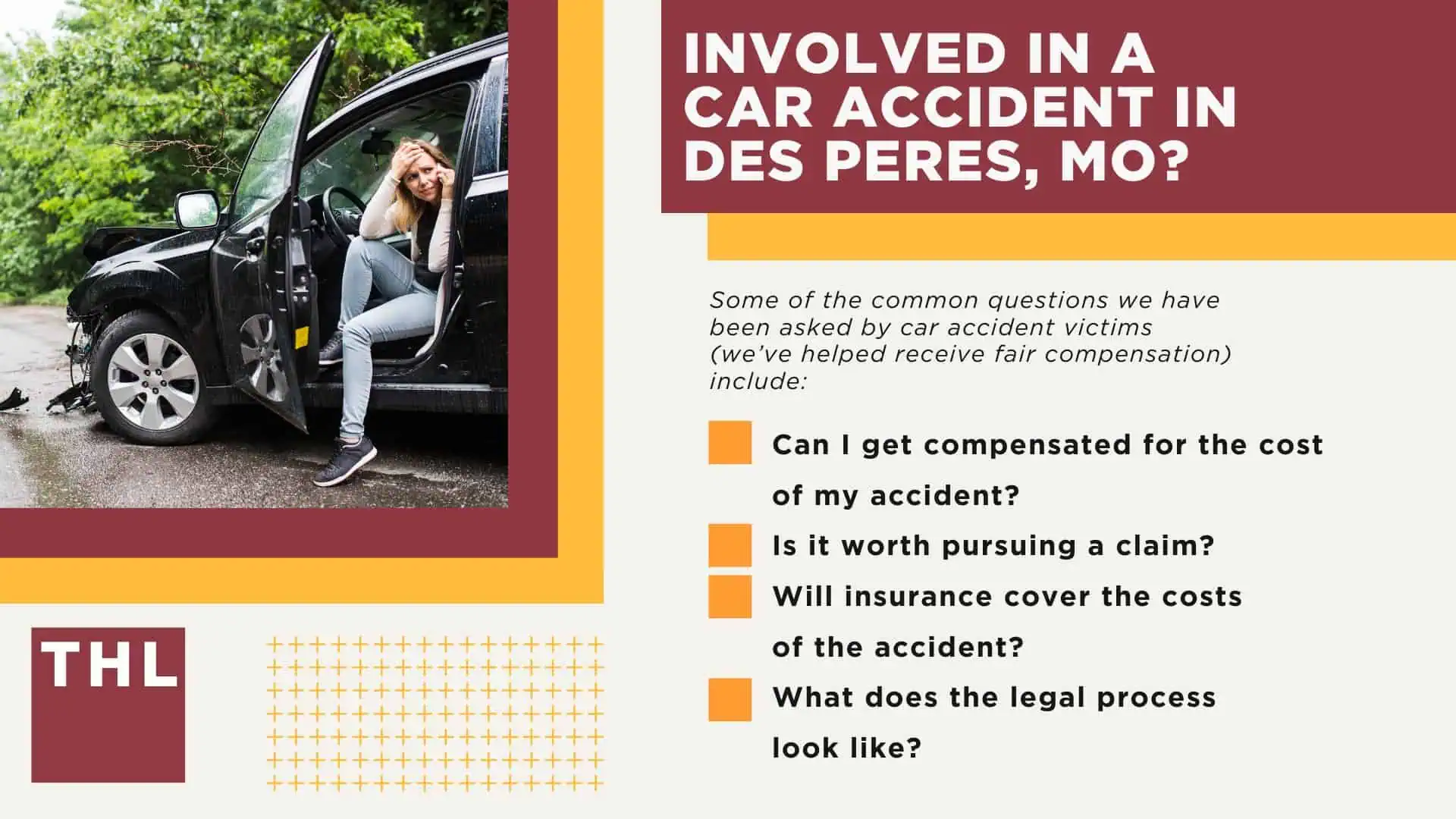 The #1 Des Peres Car Accident Lawyer; Involved in a Car Accident in Des Peres, MO