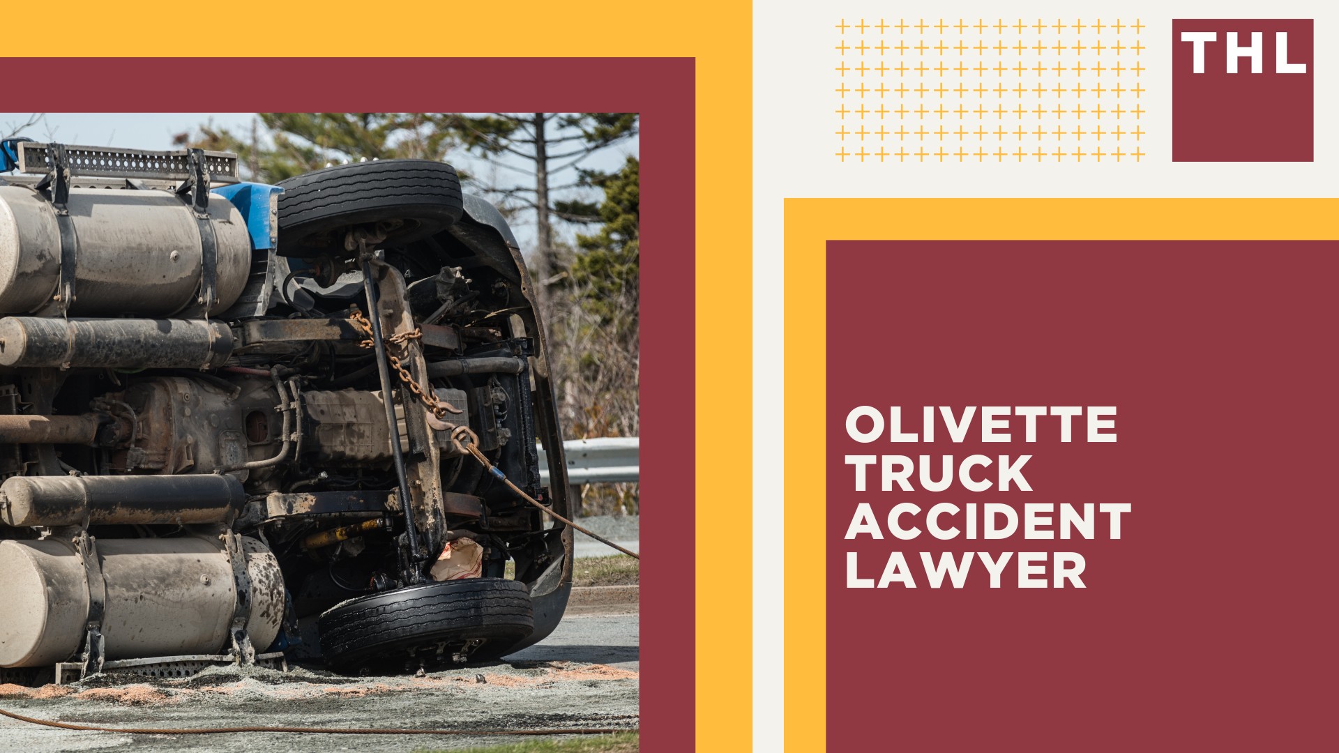 The #1 Olivette Truck Accident Lawyer; Olivette Truck Accident Lawyer