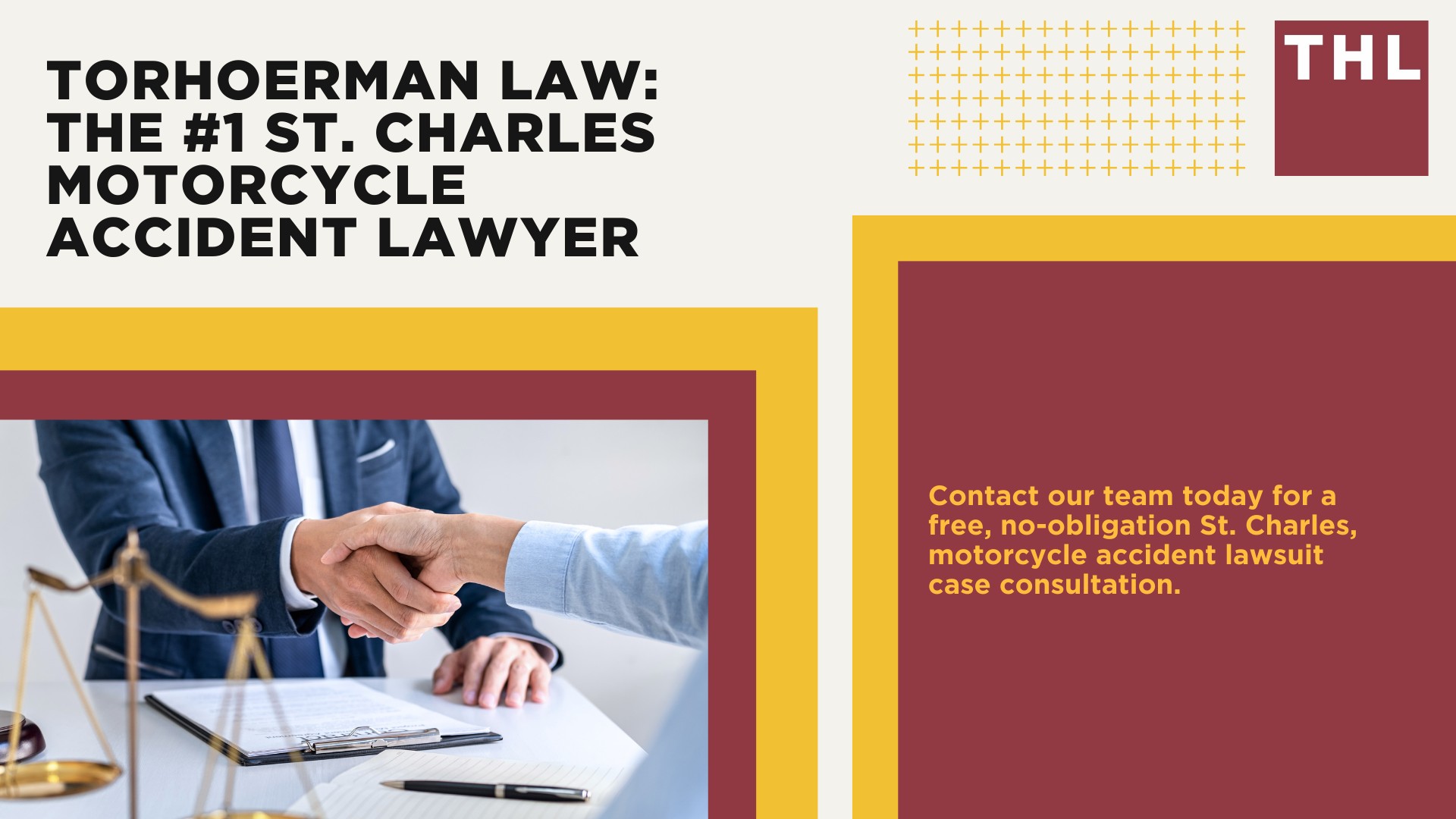 The #1 St. Charles Motorcycle Accident Lawyer; St. Charles Motorcycle Accident Statistics; St. Charles Motorcycle Laws; Missouri Motorcycle Helmet Laws; Common Causes of Motorcycle Accidents in St. Charles; What Is An At-Fault State; Common Motorcycle Injuries; Benefits Of Motorcycle Injury Lawyer; How Long Do I Have To File A Lawsuit; Determine Fault In A Motorcycle Accident; How much is my accident worth; TORHOERMAN LAW The #1 St. Charles Motorcycle Accident Lawyer