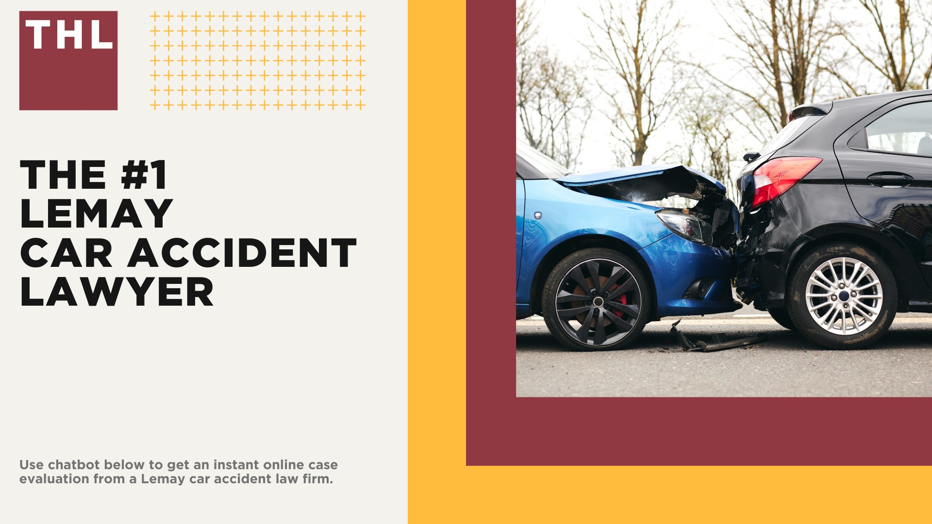 The #1 Lemay Car Accident Lawyer; Involved in a Car Accident in Lemay, MO; Lemay Car Accident Statistics; What to Do After a Car Accident in Lemay; What Are the Most Common Car Accident Injuries in Lemay, Missouri (MO); What Are the Most Common Causes of Car Accidents in Lemay, MO; What Are the Most Common Car Accident Injuries in Lemay, Missouri (MO); Hiring a Lemay Car Accident Attorney; TORHOERMAN LAW The #1 Lemay Car Accident Attorneys