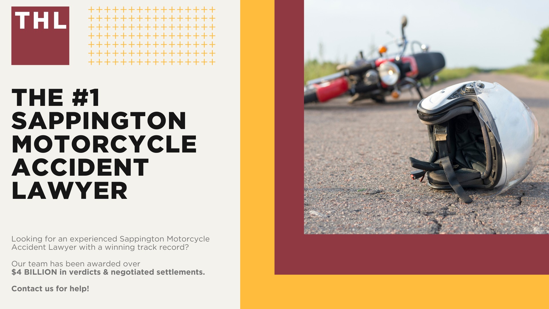 The #1 Sappington Car Accident Lawyer; Involved in a Car Accident in Sappington, MO; Sappington Car Accident Statistics; What to Do After a Car Accident in Sappington; The #1 Sappington Motorcycle Accident Lawyer; Sappington Motorcycle Accident Statistics; Sappington Motorcycle Laws; Missouri Motorcycle Helmet Laws; Common Causes of Motorcycle Accidents in Sappington; What Is An At-Fault State; Common Motorcycle Injuries; Benefits Of Motorcycle Injury Lawyer; How Long Do I Have To File A Lawsuit; Determine Fault In A Motorcycle Accident; How much is my accident worth; TORHOERMAN LAW The #1 Sappington Motorcycle Accident Lawyer