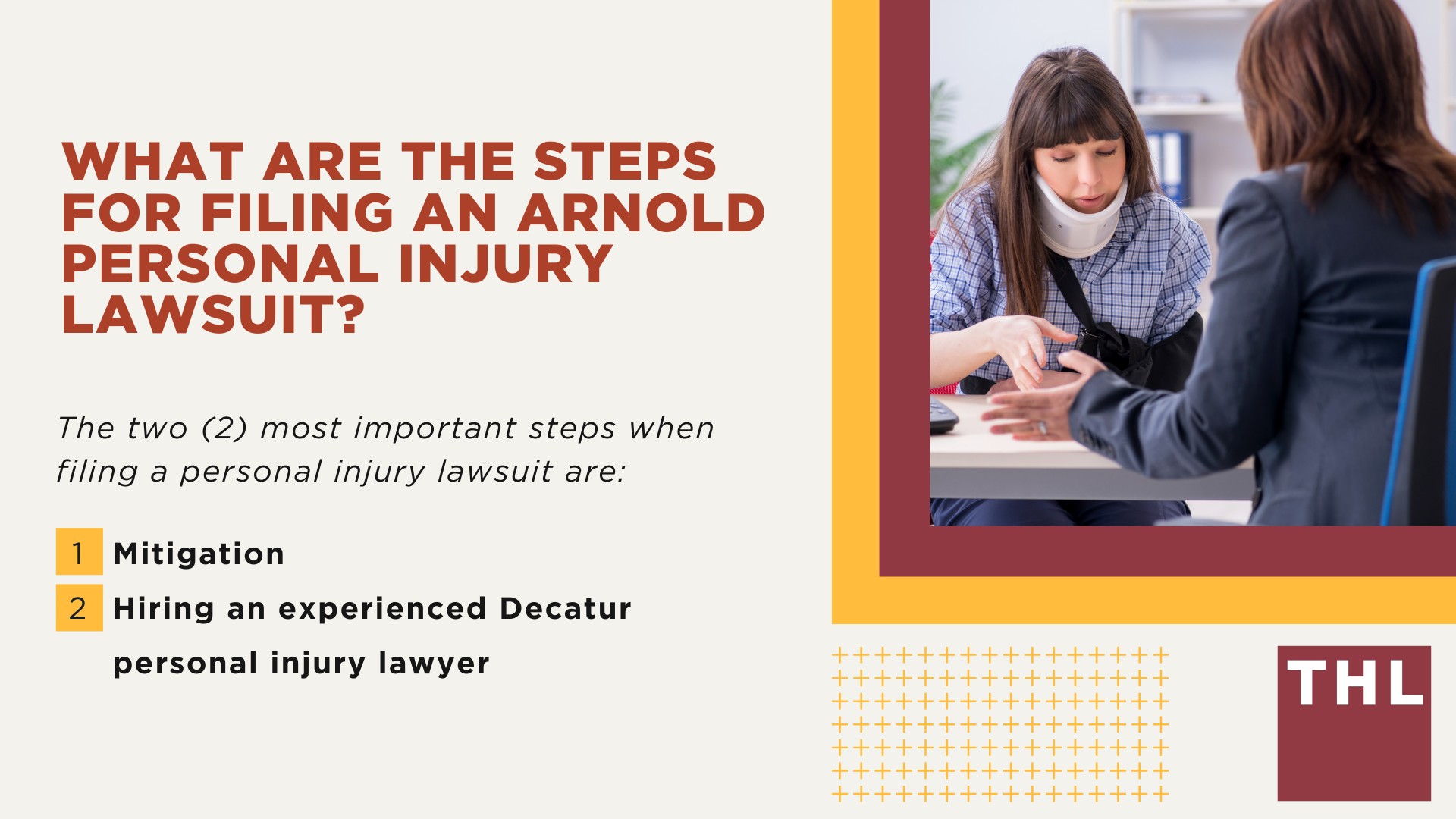 The #1 Arnold Personal Injury Lawyer; What Are the Benefits of Hiring a Personal Injury Lawyer in Decatur; What Are the Steps for Filing aN Arnold Personal Injury Lawsuit