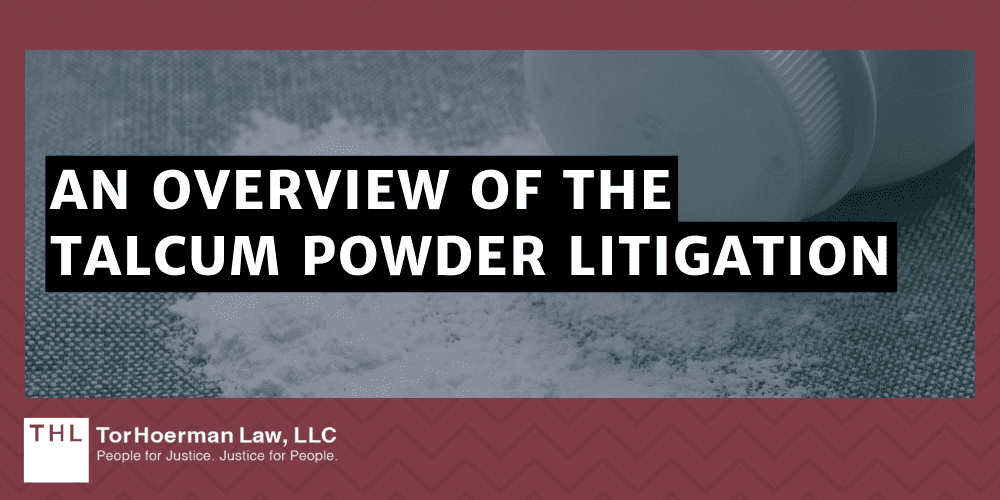 An Overview of the Talcum Powder Litigation