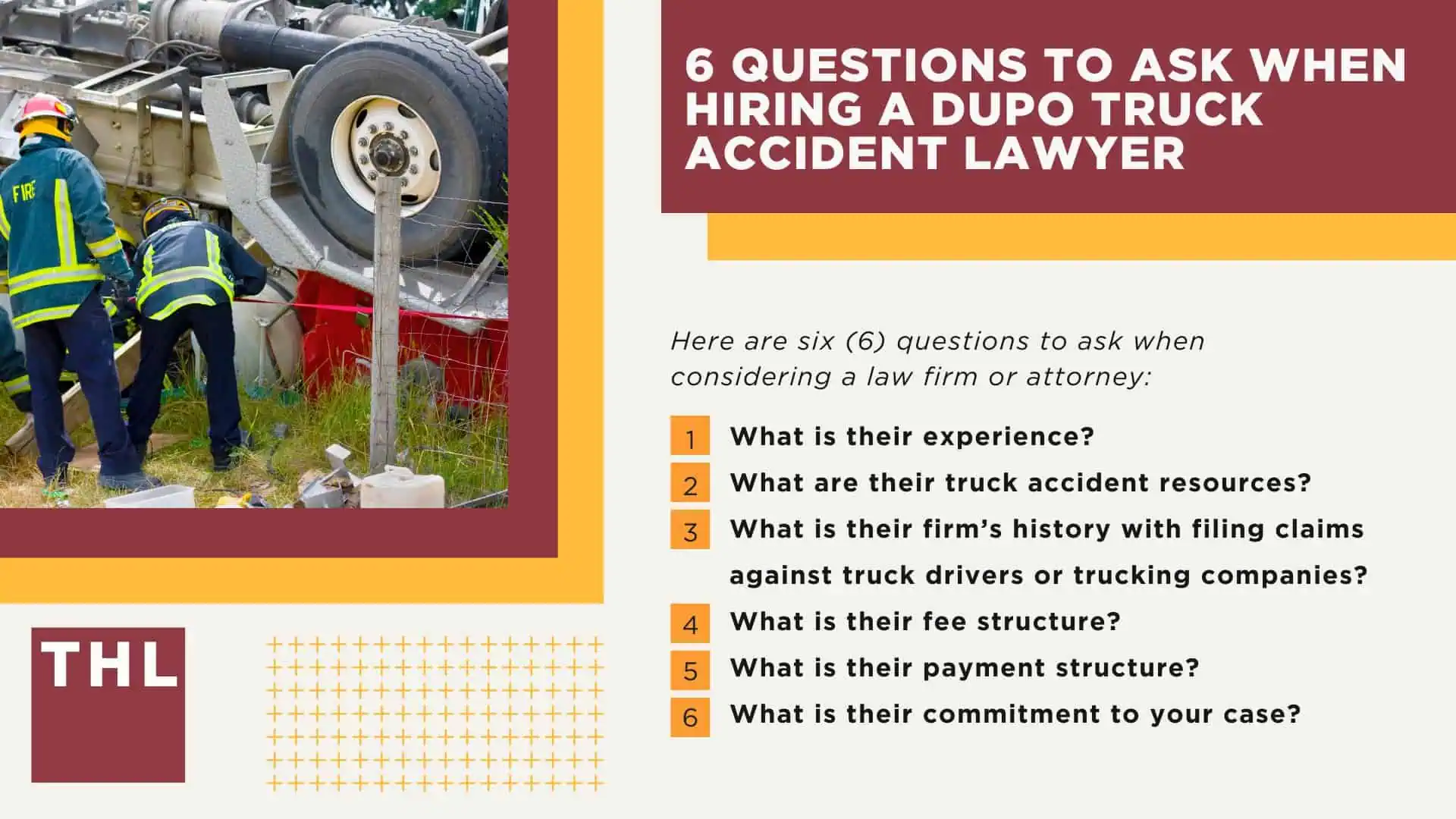 The #1 Dupo Truck Accident Lawyer; Dupo Truck Accident Lawyer; 6 Questions to Ask When Hiring a Dupo Truck Accident Lawyer