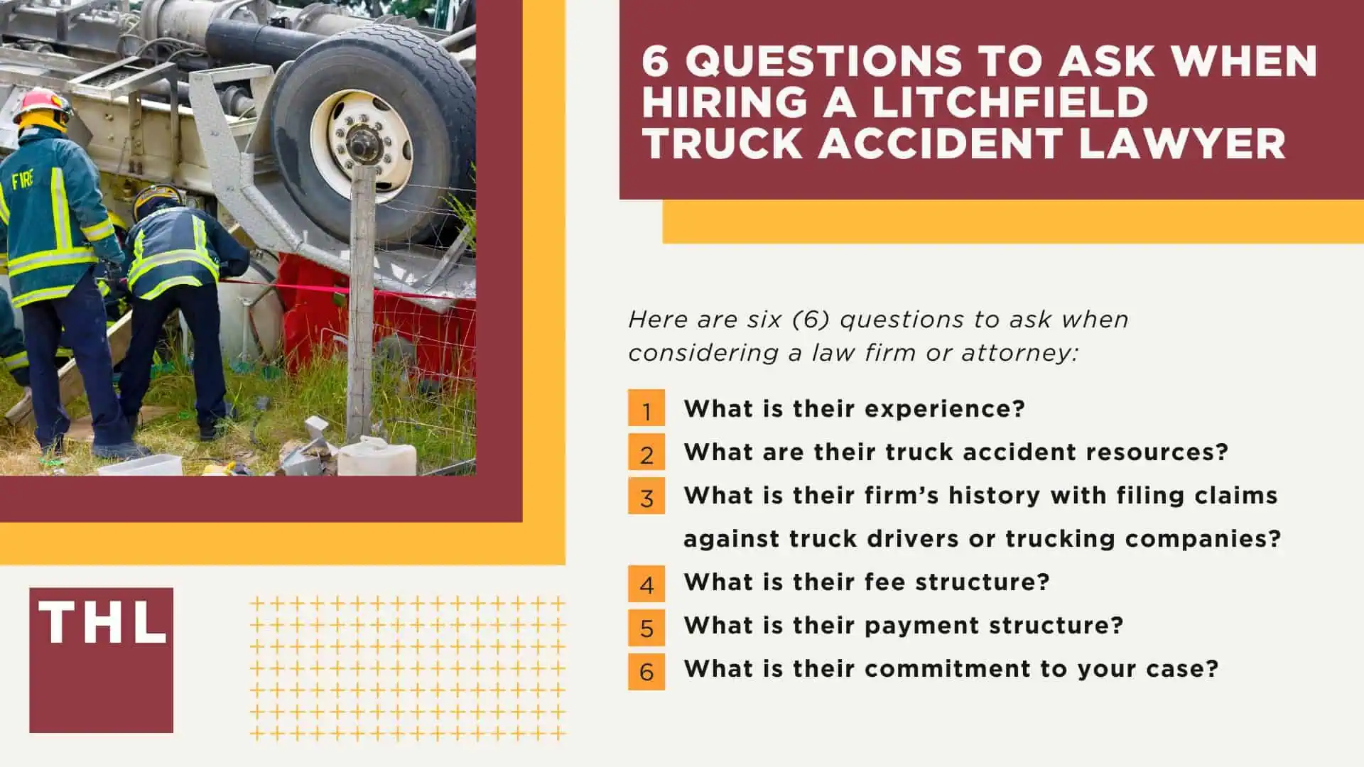 The #1 Litchfield Truck Accident Lawyer; Litchfield Truck Accident Lawyer; 6 Questions to Ask When Hiring a Litchfield Truck Accident Lawyer