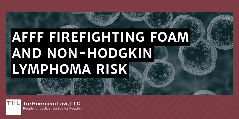 AFFF Firefighting Foam And Non-Hodgkin Lymphoma Risk