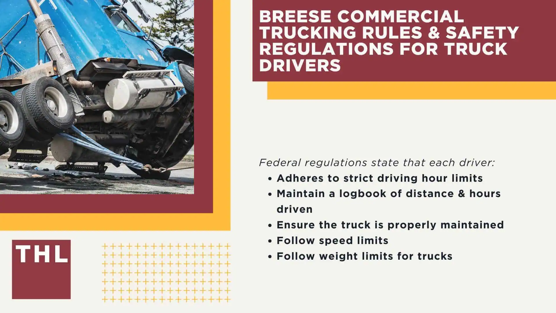 The #1 Breese Truck Accident Lawyer; Breese Truck Accident Lawyer; 6 Questions to Ask When Hiring a Breese Truck Accident Lawyer; Commercial Truck Accidents in Breese, Illinois (IL); Truck Accident Facts & Statistics; Breese Commercial Trucking Rules & Safety Regulations for Truck Drivers