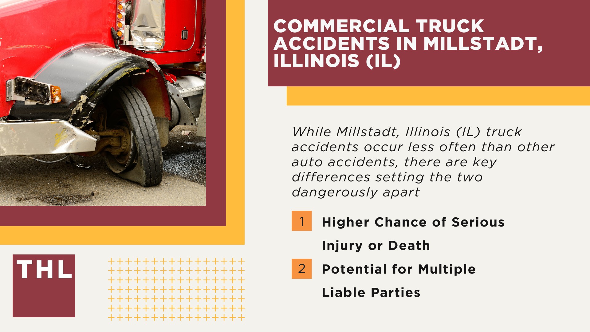 The #1 Millstadt Truck Accident Lawyer; Millstadt Truck Accident Lawyer; 6 Questions to Ask When Hiring a Millstadt Truck Accident Lawyer; Commercial Truck Accidents in Millstadt, Illinois (IL); Truck Accident Facts & Statistics; Millstadt Commercial Trucking Rules & Safety Regulations for Truck Drivers; The 8 Most Common Causes of Truck Accidents in Millstadt (IL); 4 Steps to Take When Filing a Millstadt Trucking Accident Lawsuit; TORHOERMAN LAW The #1 Truck Accident Attorney Millstadt Has to Offer!