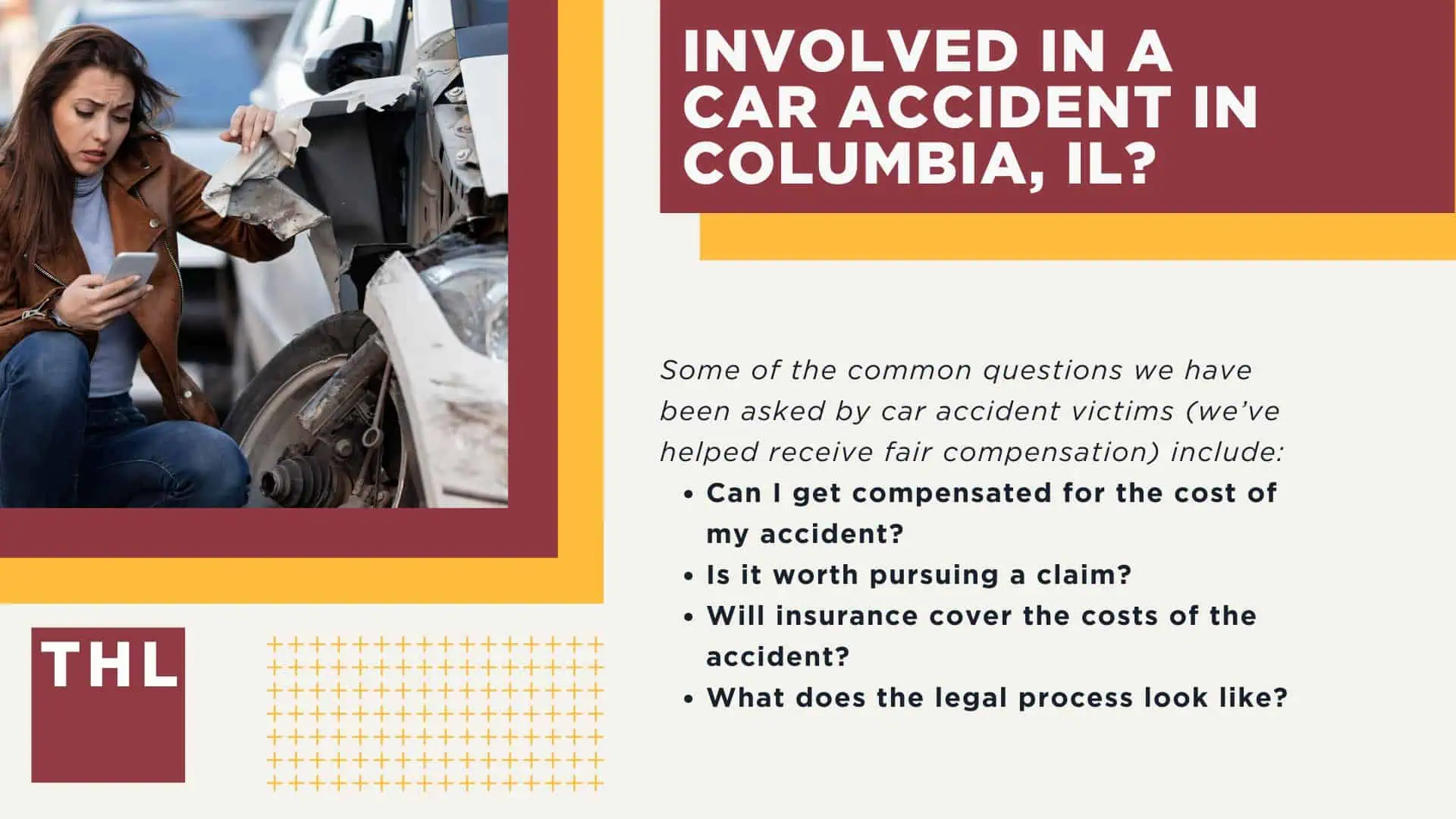 The #1 Columbia Car Accident Lawyer; Involved in a Car Accident in Columbia, IL