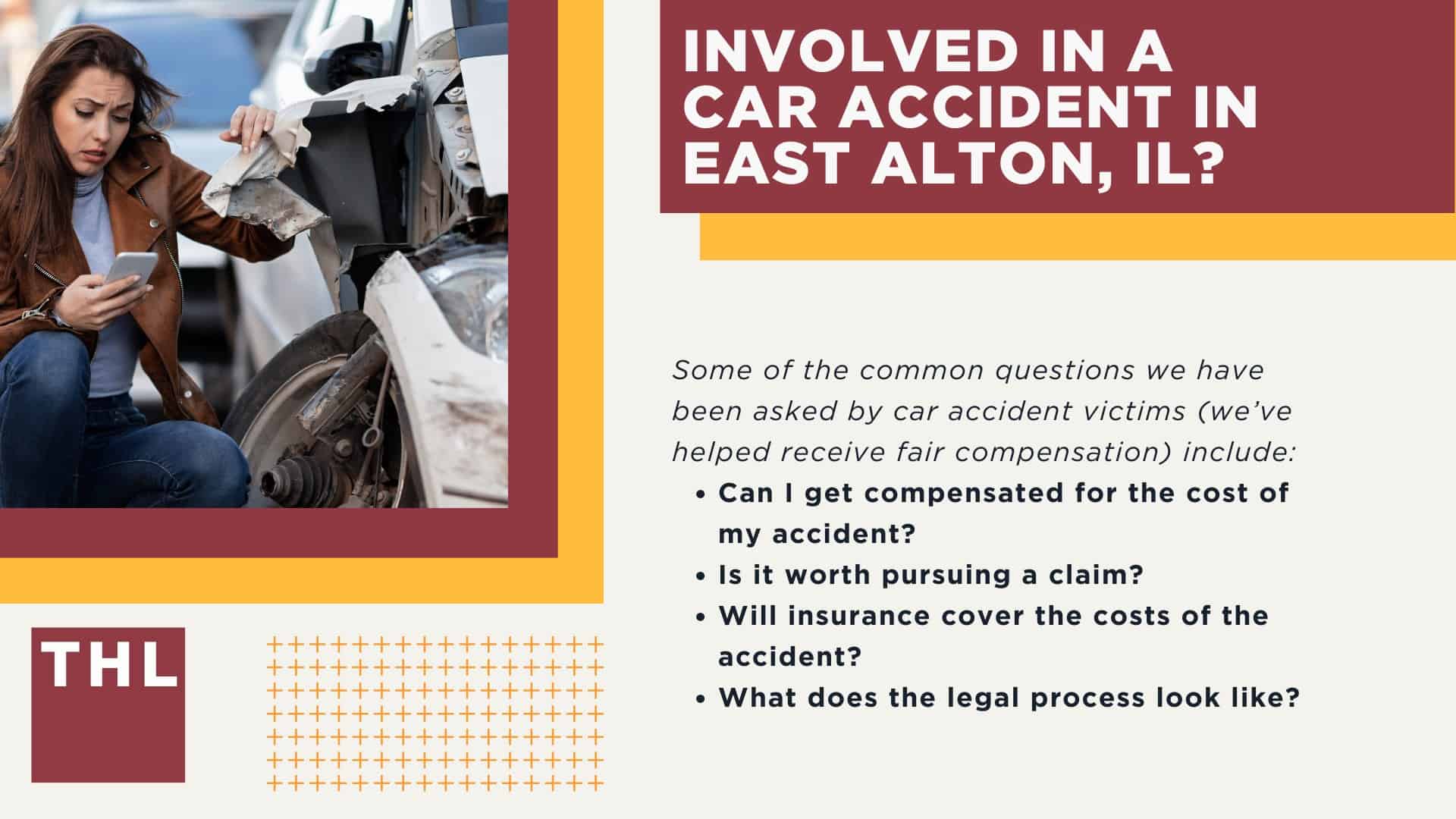 The #1 East Alton Car Accident Lawyer; Involved in a Car Accident in East Alton, IL