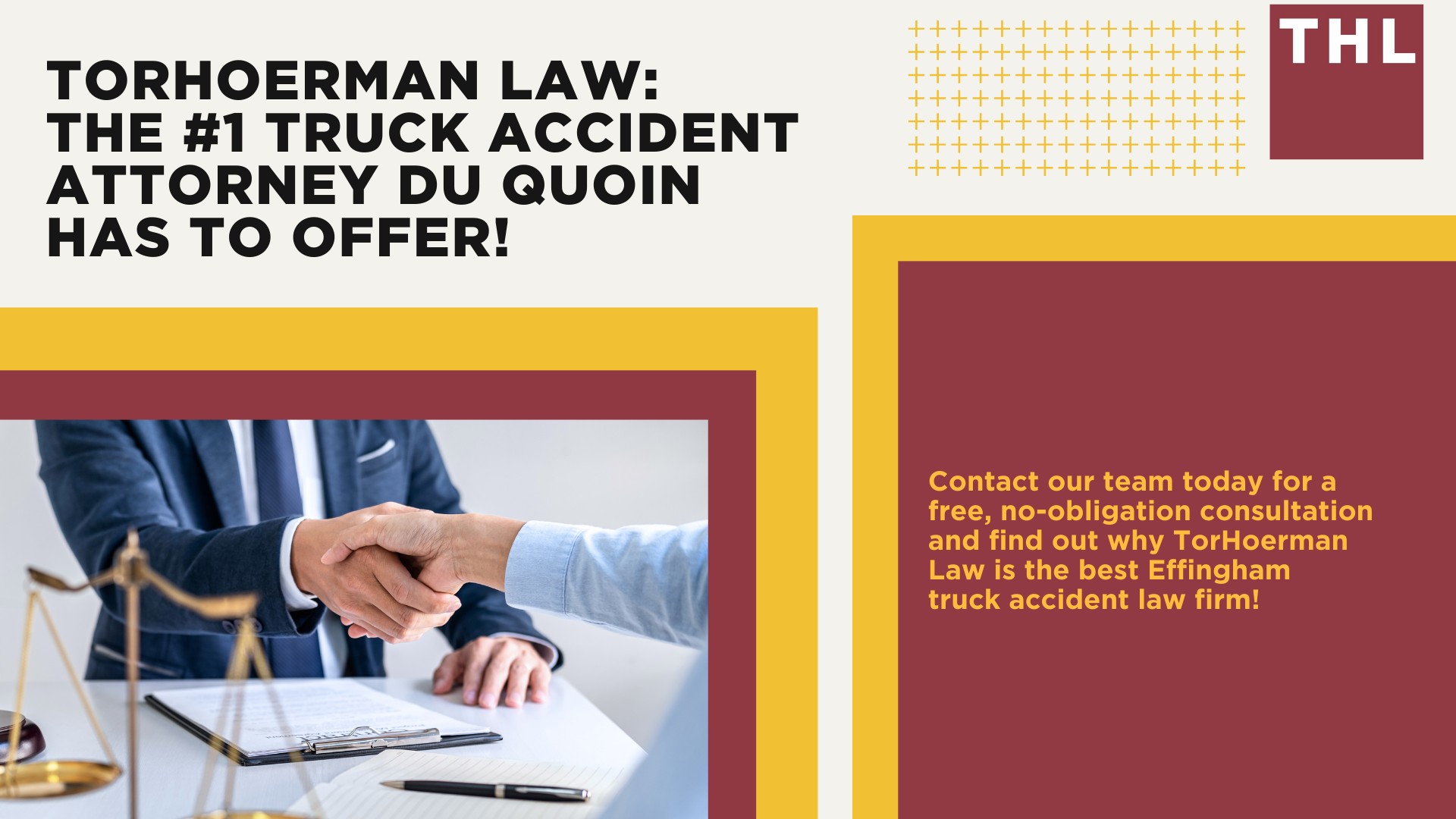 The #1 Du Quoin Truck Accident Lawyer; Du Quoin Truck Accident Lawyer; 6 Questions to Ask When Hiring a Du Quoin Truck Accident Lawyer; Commercial Truck Accidents in Du Quoin; Truck Accident Facts & Statistics; Du Quoin Commercial Trucking Rules & Safety Regulations for Truck Drivers; The 8 Most Common Causes of Truck Accidents in Du Quoin (IL); 4 Steps to Take When Filing a Du Quoin Trucking Accident Lawsuit; TORHOERMAN LAW The #1 Truck Accident Attorney Du Quoin Has to Offer!