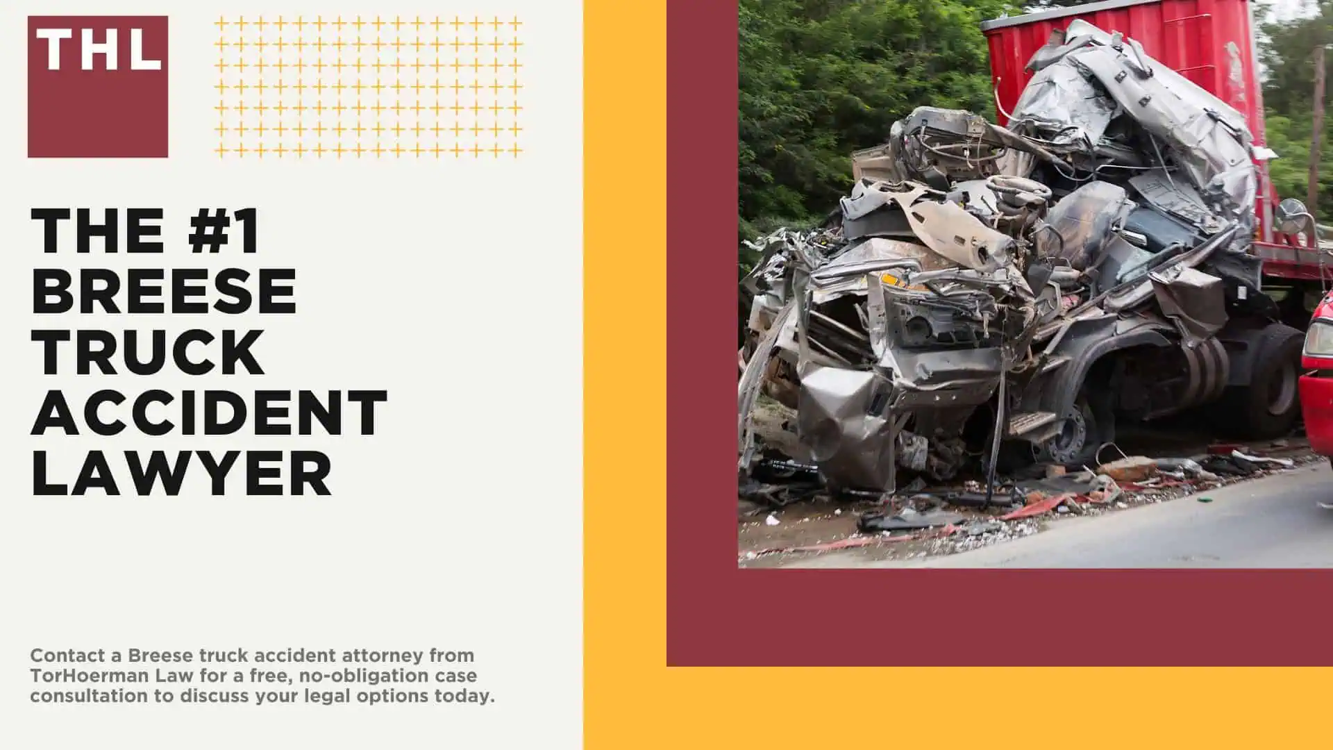 The #1 Breese Truck Accident Lawyer; Breese Truck Accident Lawyer; 6 Questions to Ask When Hiring a Breese Truck Accident Lawyer; Commercial Truck Accidents in Breese, Illinois (IL); Truck Accident Facts & Statistics; Breese Commercial Trucking Rules & Safety Regulations for Truck Drivers; The 8 Most Common Causes of Truck Accidents in Auburn (IL); 4 Steps to Take When Filing a Berkeley Trucking Accident Lawsuit; TORHOERMAN LAW The #1 Truck Accident Attorney Breese Has to Offer!