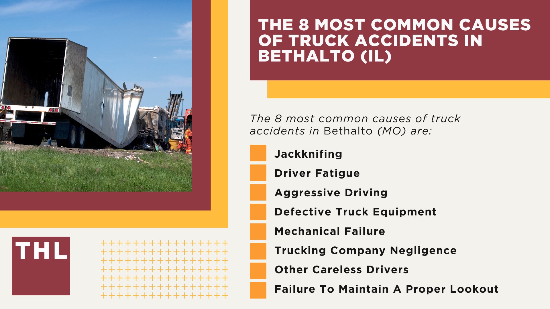 The #1 Bethalto Truck Accident Lawyer; Bethalto Truck Accident Lawyer; 6 Questions to Ask When Hiring a Bethalto Truck Accident Lawyer; Commercial Truck Accidents in Bethalto; Truck Accident Facts & Statistics; The 8 Most Common Causes of Truck Accidents in Bethalto