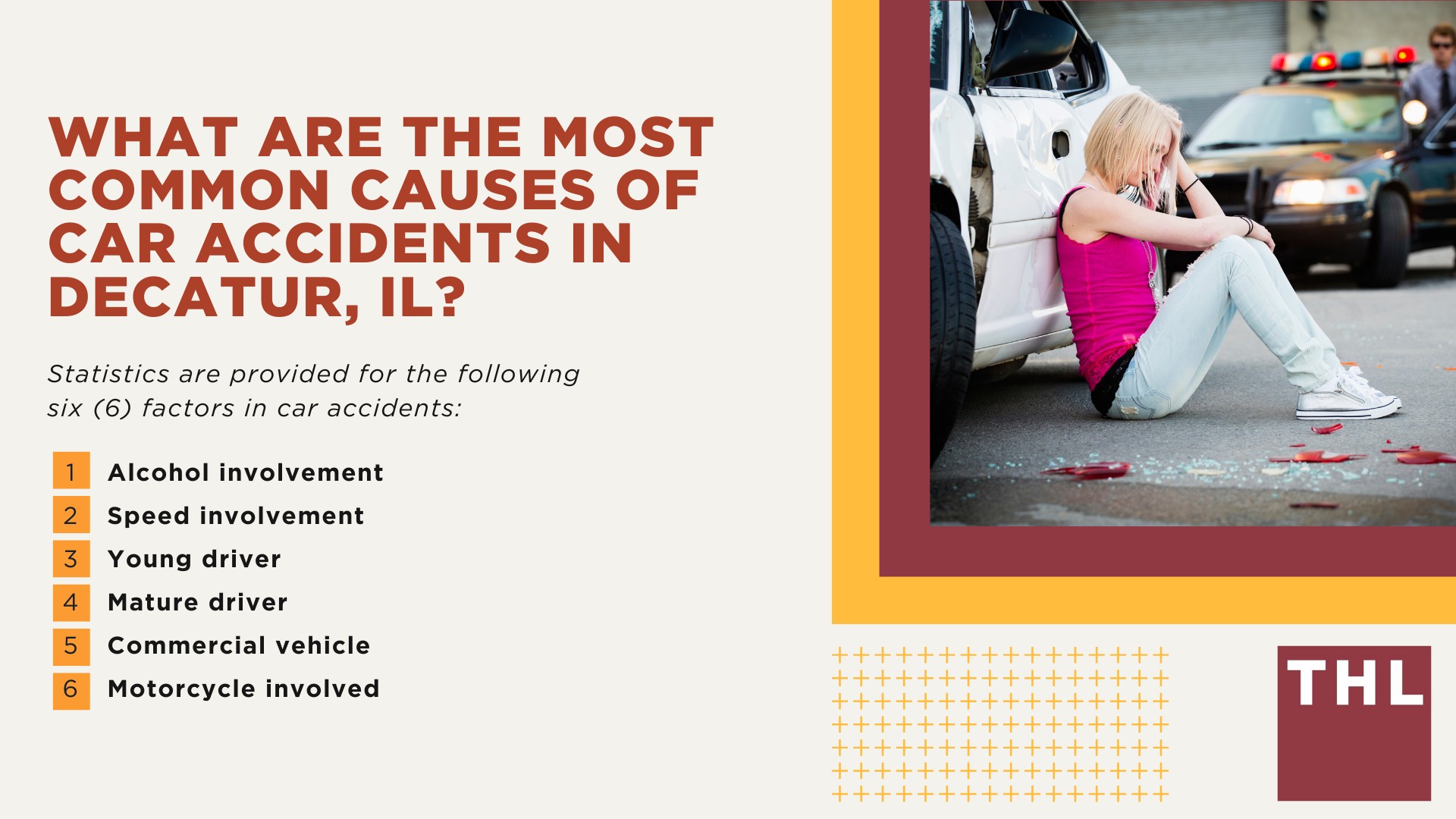 The #1 Decatur Car Accident Lawyer;Involved in a Car Accident in Decatur, IL; What to Do After a Car Accident in Decatur; What Are the Most Common Causes of Car Accidents in Decatur, IL