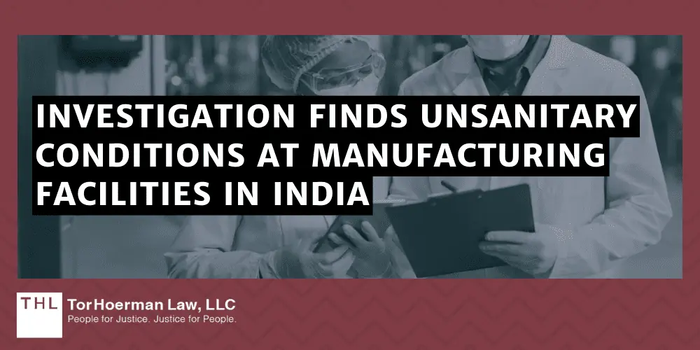 Investigation Finds Unsanitary Conditions At Manufacturing Facilities In India