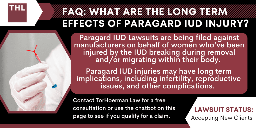 FAQ: What Are The Long-Term Effects Of Paragard IUD Injury?