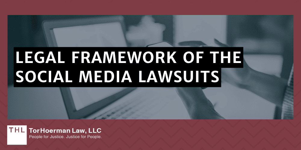 Legal Framework Of The Social Media Lawsuits