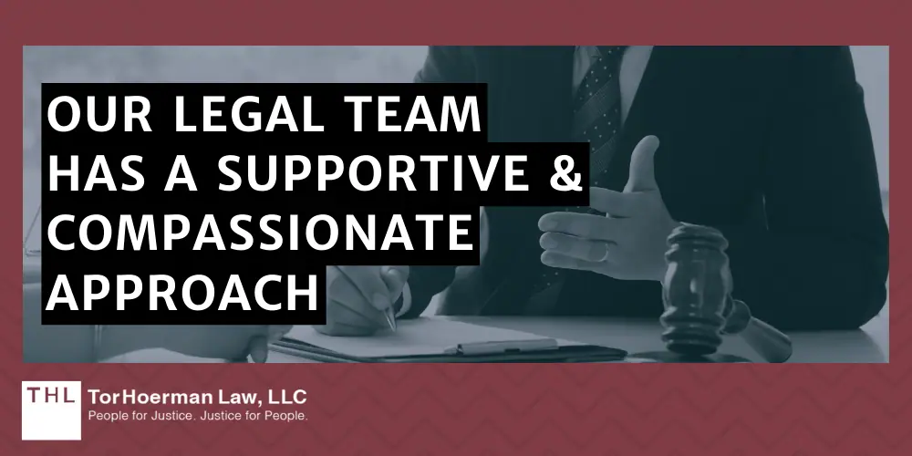 Our Legal Team Has A Supportive & Compassionate Approach