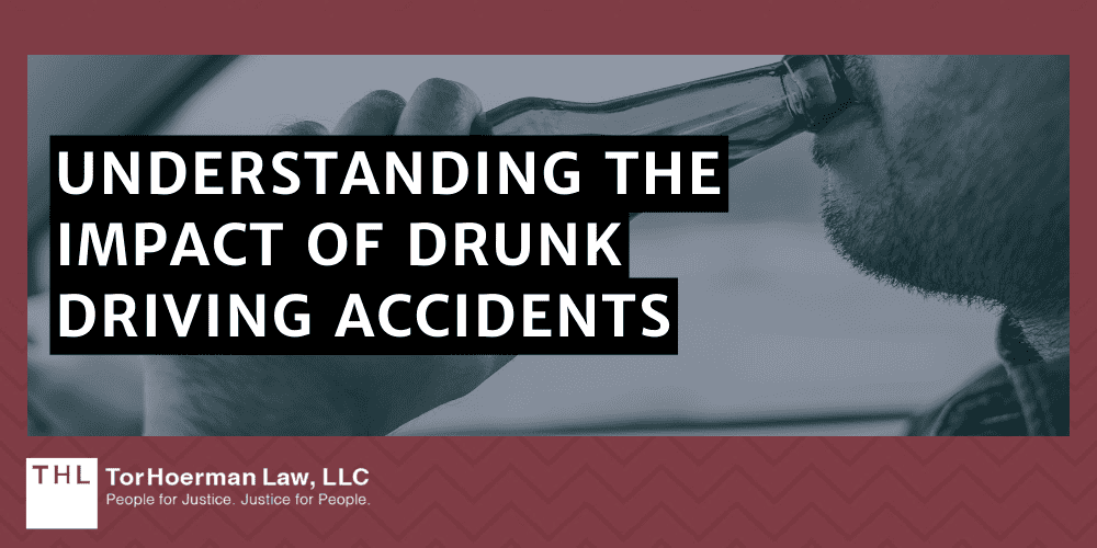 Understanding The Impact Of Drunk Driving Accidents