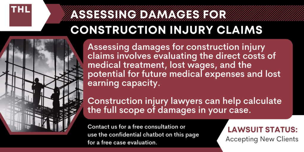 Damages for Construction Injury Claims; Construction Accident Lawyers; Construction Accident Lawsuit