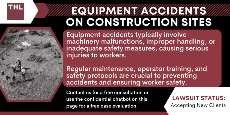 equipment accidents on construction sites; equipment malfunction; construction site accidents; heavy equipment accidents;