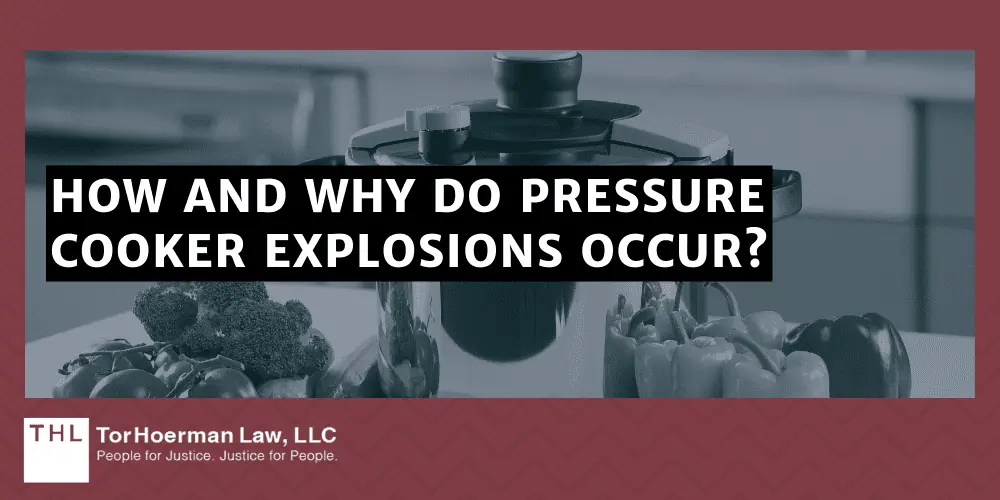 Can Pressure Cookers Explode; can pressure cooker explode; pressure cooker explosion; exploded pressure cooker; pressure cooker lawyer; How And Why Do Pressure Cooker Explosions Occur