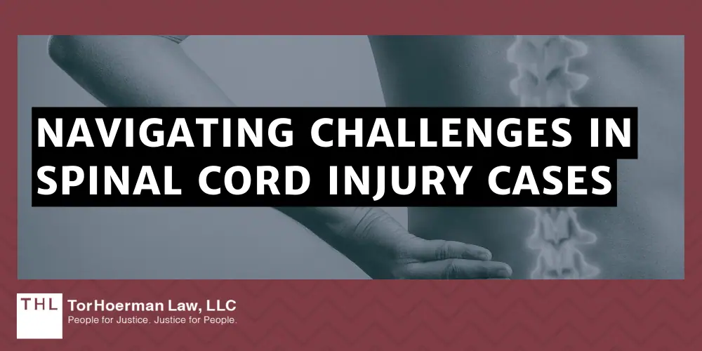 Navigating Challenges In Spinal Cord Injury Cases
