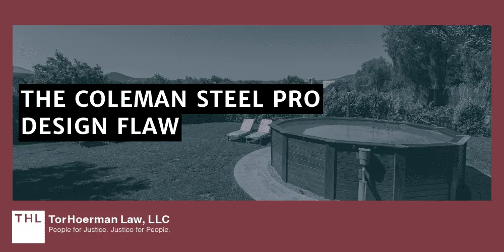 Defective Coleman Steel Pro Lawsuit; Coleman Steel Pro Lawsuit; Above Ground Pool Lawsuit; Defective Above Ground Pools; The Coleman Steel Pro Design Flaw